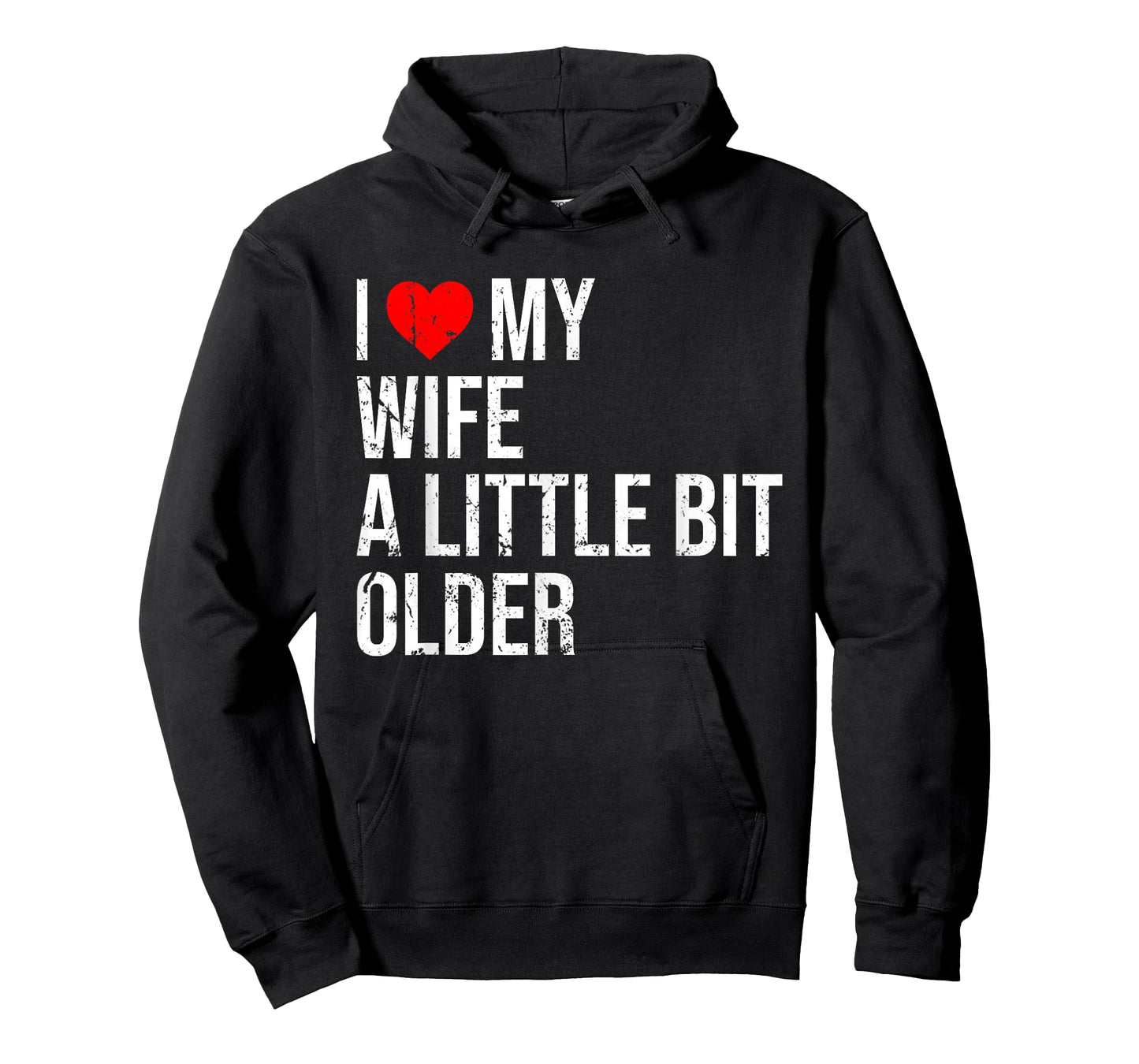 I Like My Wife A Little Bit Older Funny Saying Married Life T-Shirt