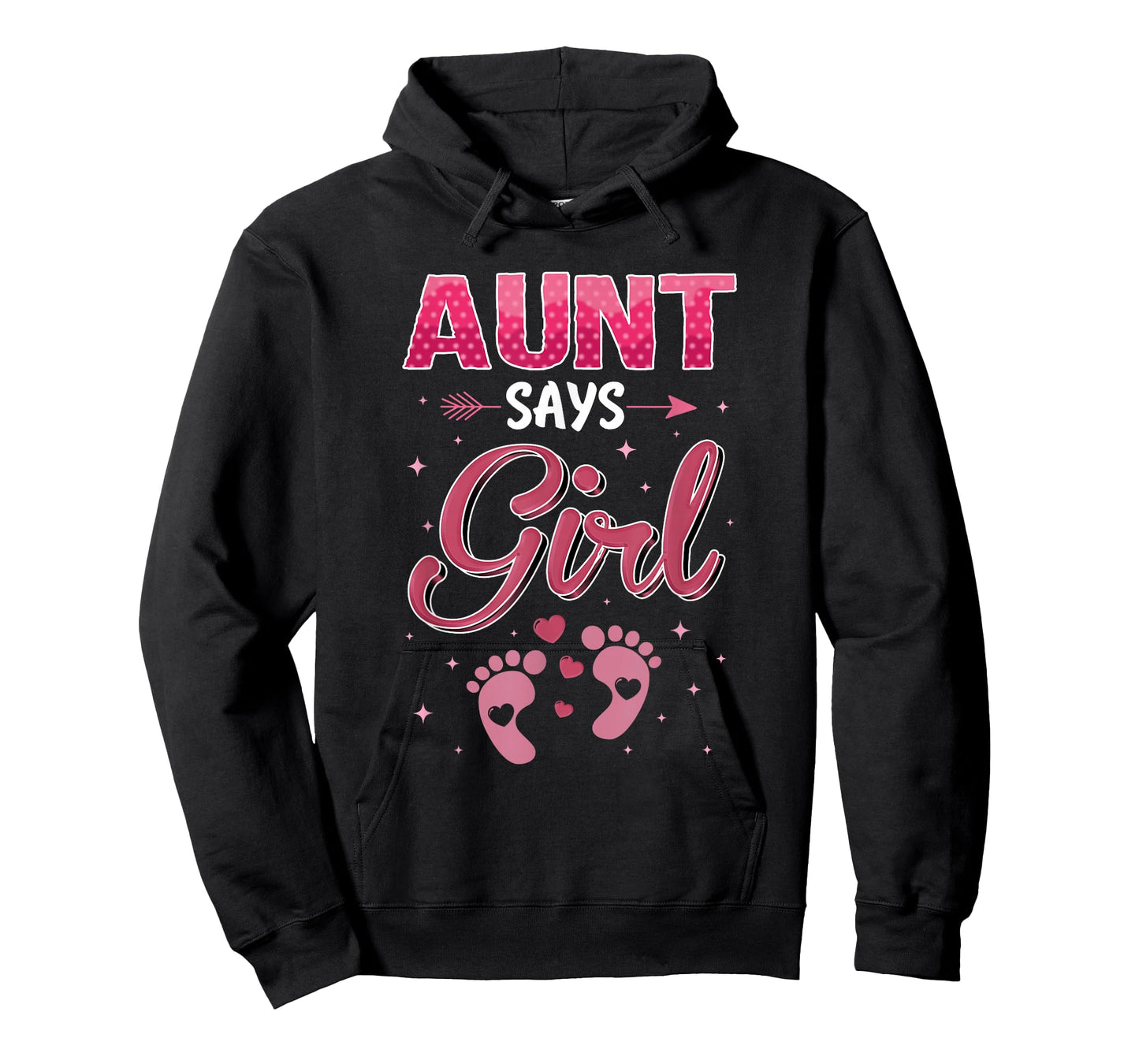 Gender Reveal Aunt Says Girl Baby Matching Family Set T-Shirt