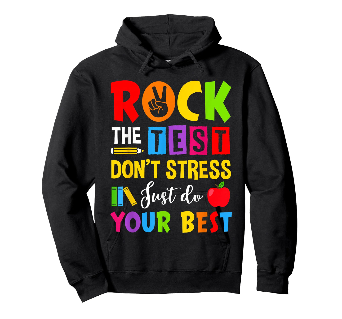 Rock The Test Don't Stress Just Do Your Best Teacher Testing T-Shirt
