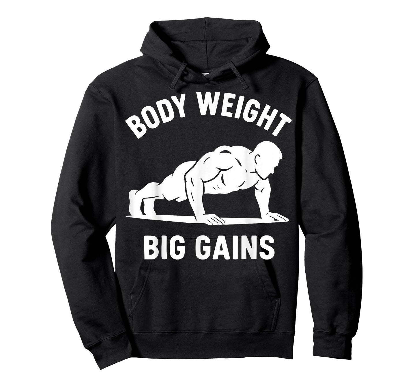 Body Weight Big Gains Calisthenics Fitness Gym Training T-Shirt