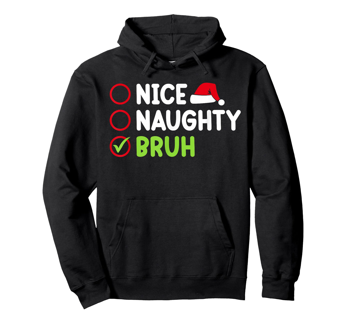 Christmas Nice Naughty Bruh Funny Xmas List Women Men Kids T-Shirt