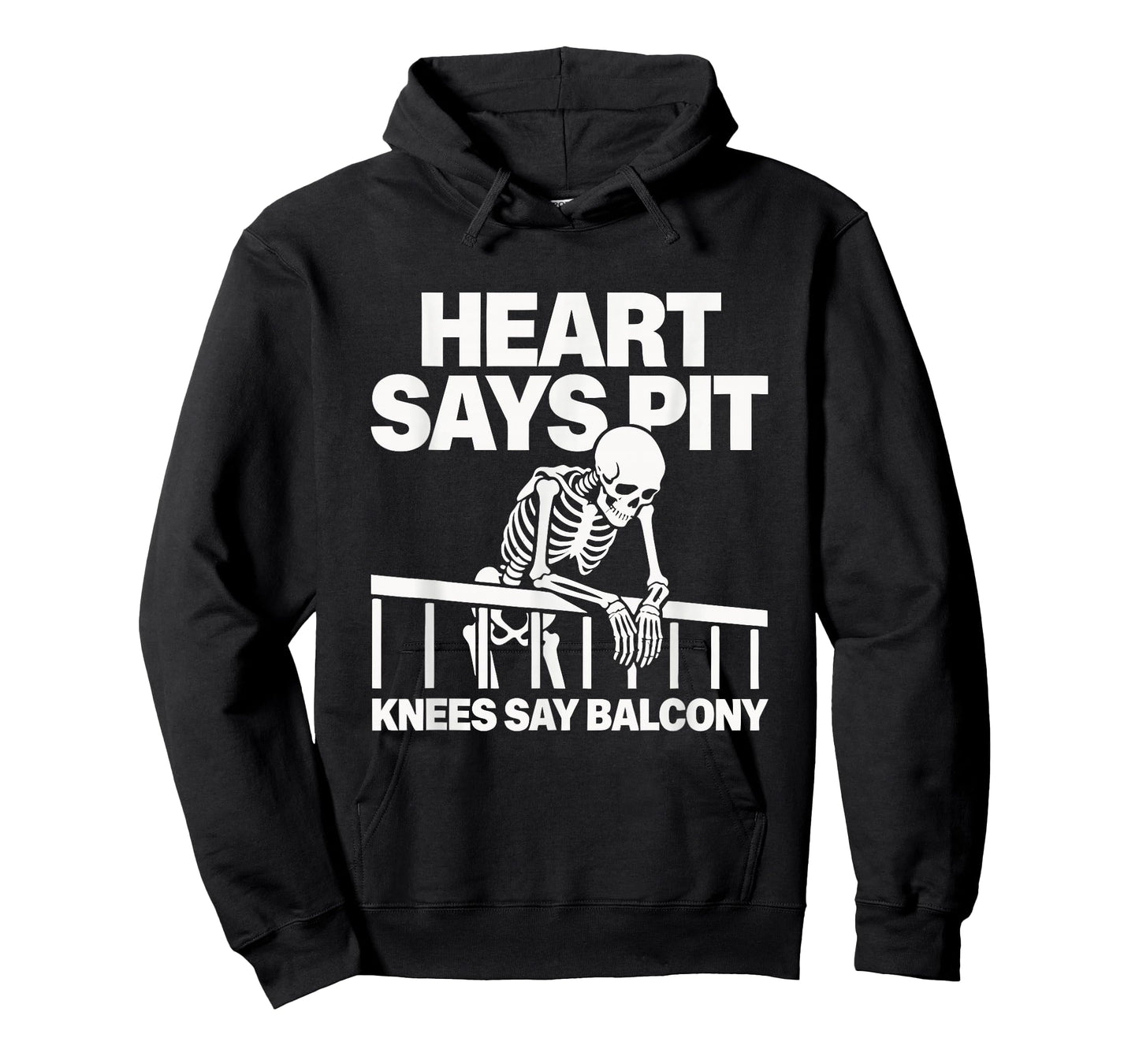 Heart Says Pit Knees Say Balcony T-Shirt