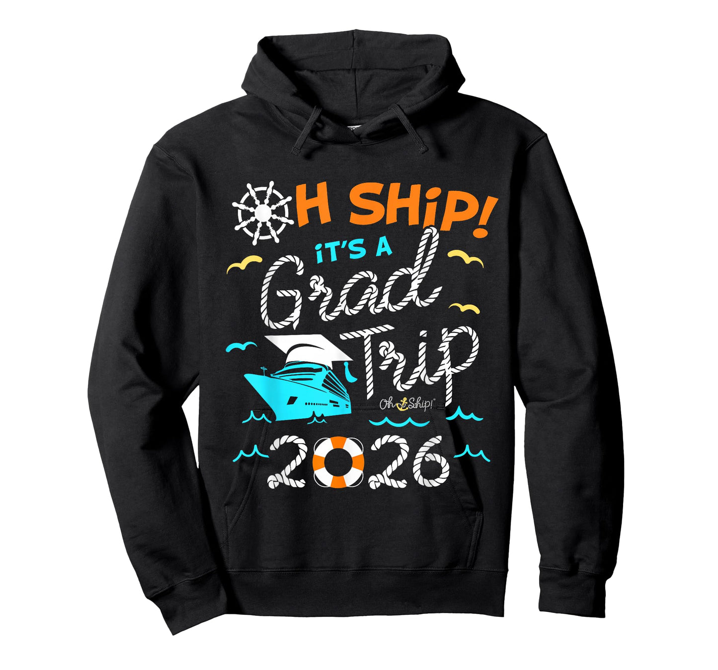 Oh Ship It's a Grad Trip 2026 Graduation 2026 Cruise T-Shirt