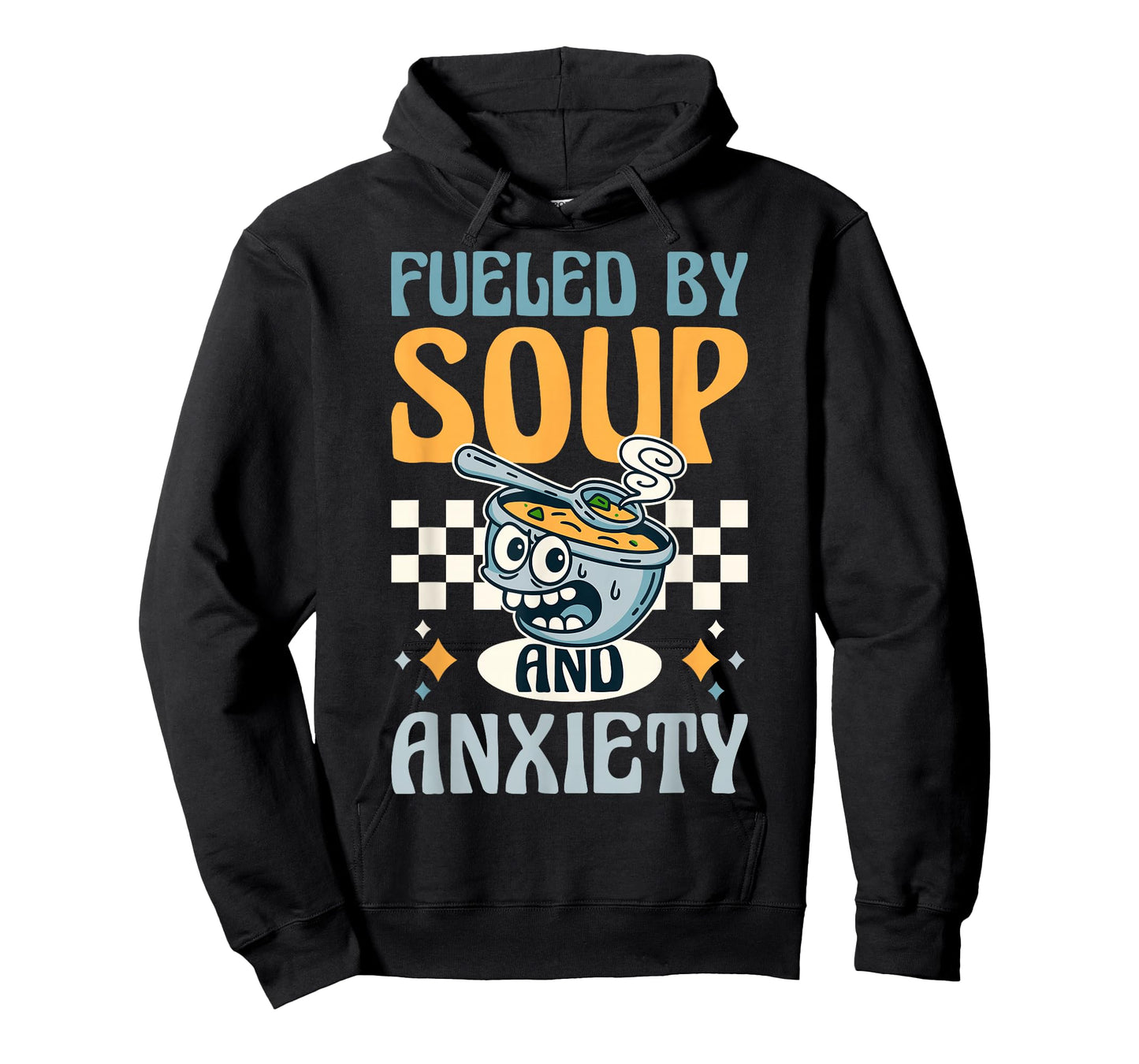 Fueled by Soup and Anxiety T-Shirt