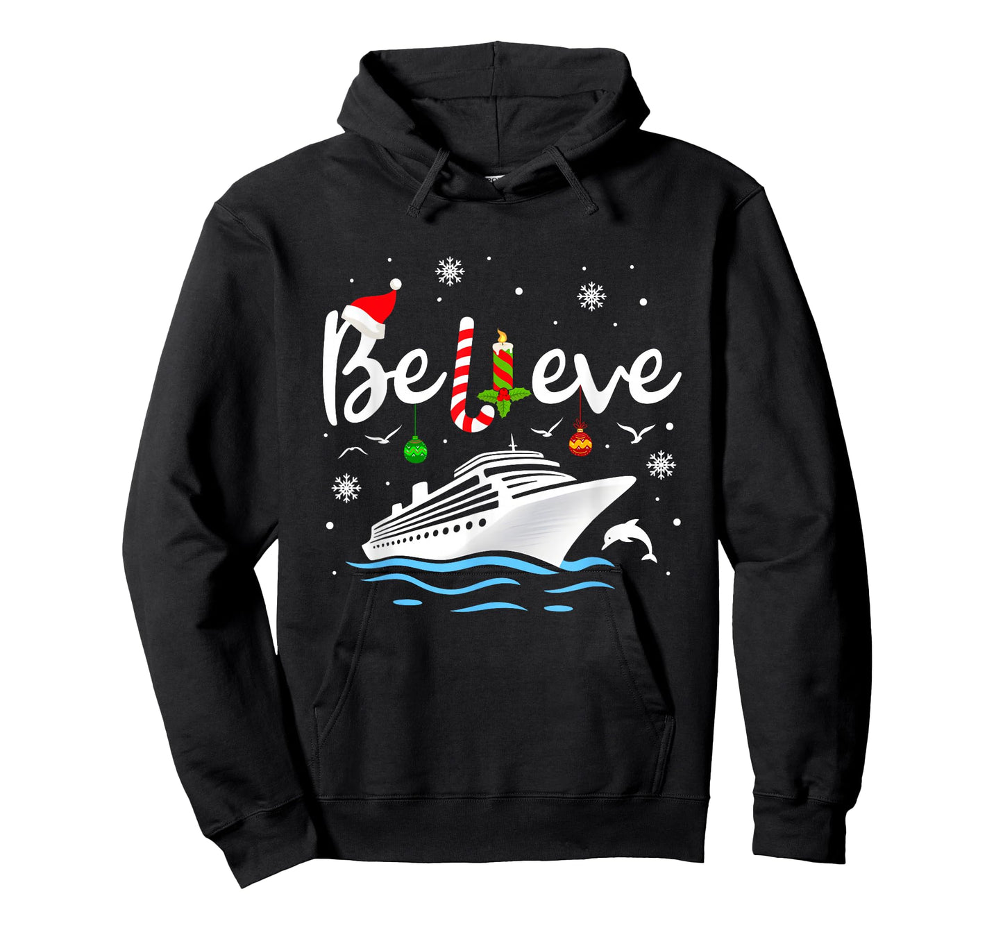 Believe Christmas Santa Claus Cruise Ship Vacation Cruising T-Shirt