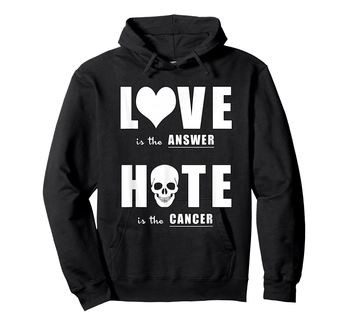 Love is The Answer Anti-Hate Quote Design T-Shirt