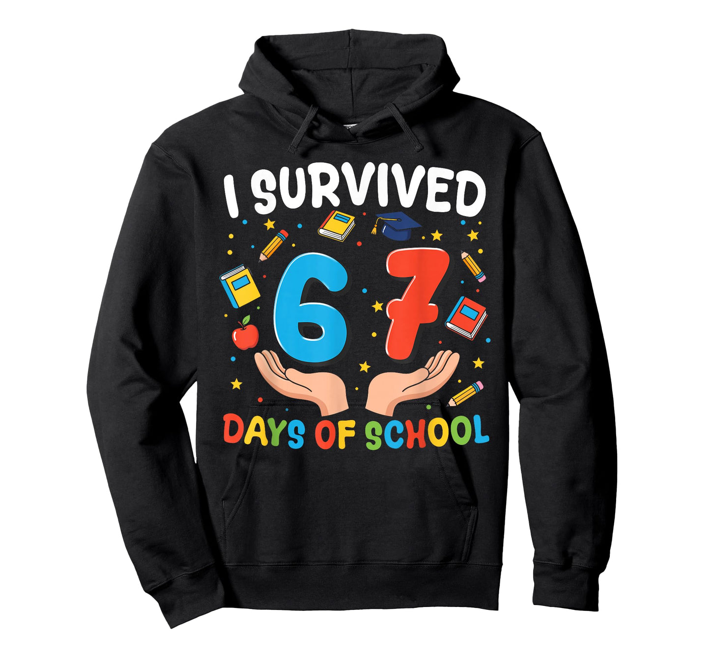 I Survived 67 Days of School Funny 67th Day Teacher Student T-Shirt