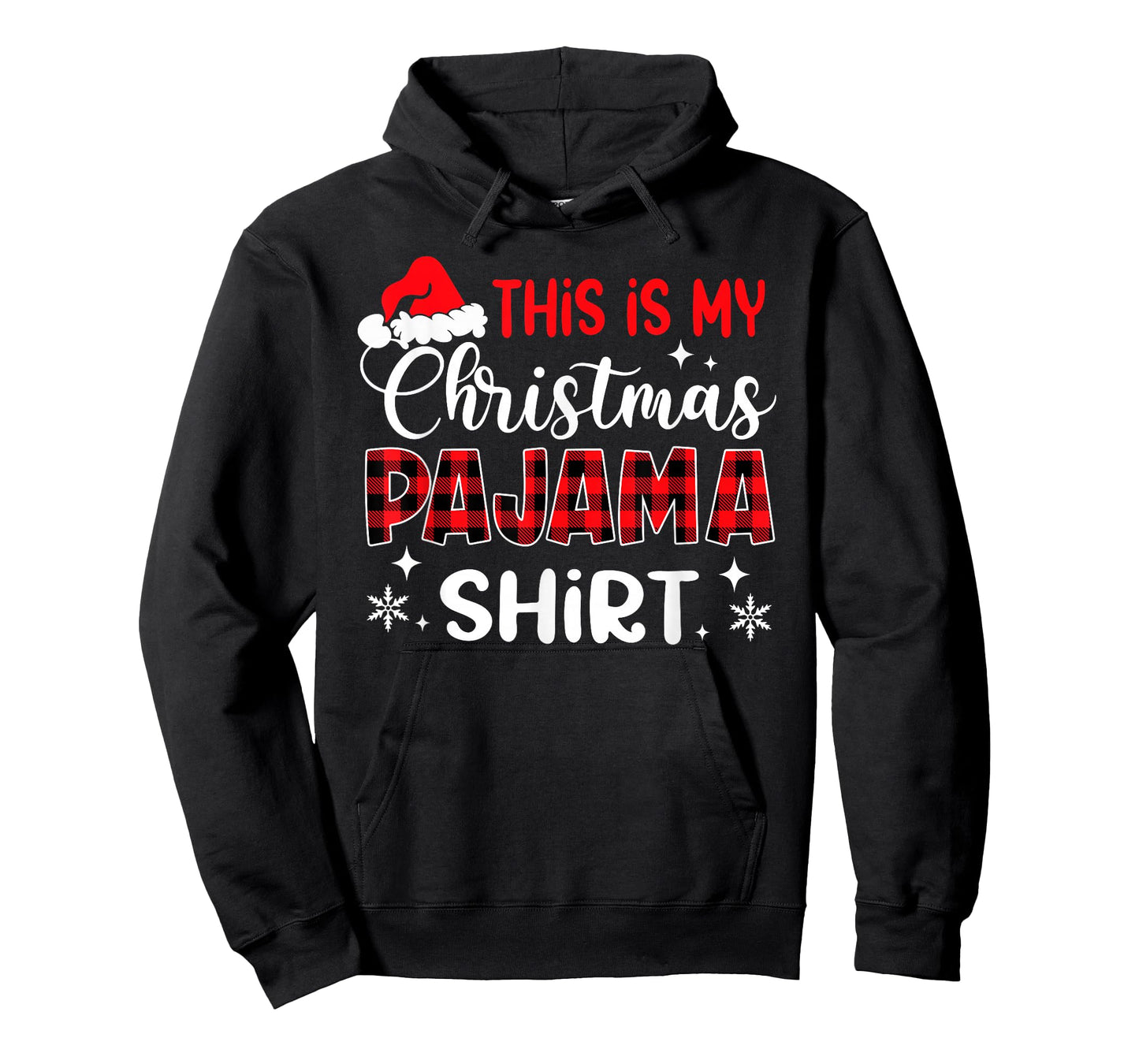 This is My Christmas Pajama Shirt Funny Xmas PJs Men Women T-Shirt
