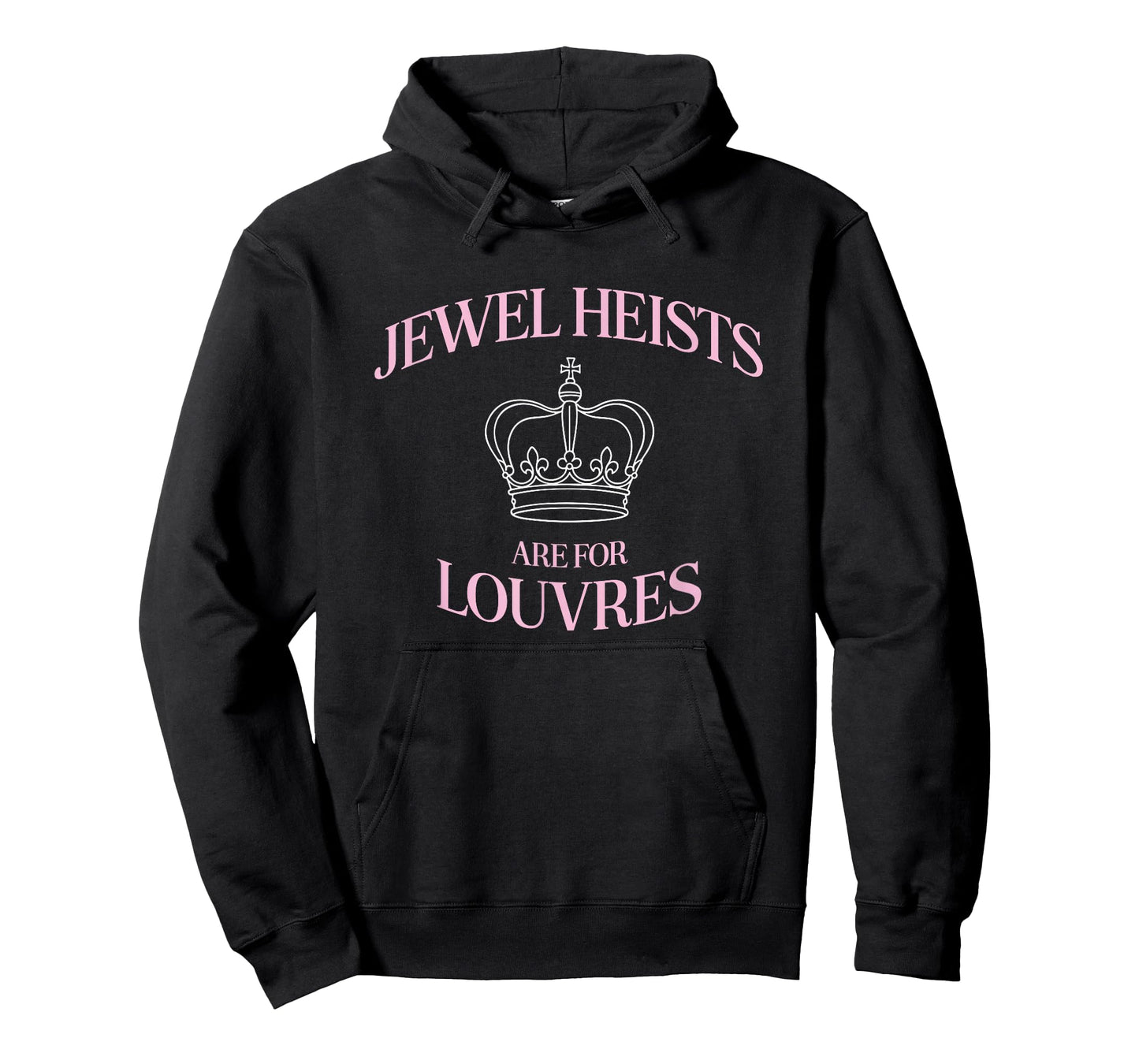 Jewel Heists are for Louvres Funny Crown Art T-Shirt