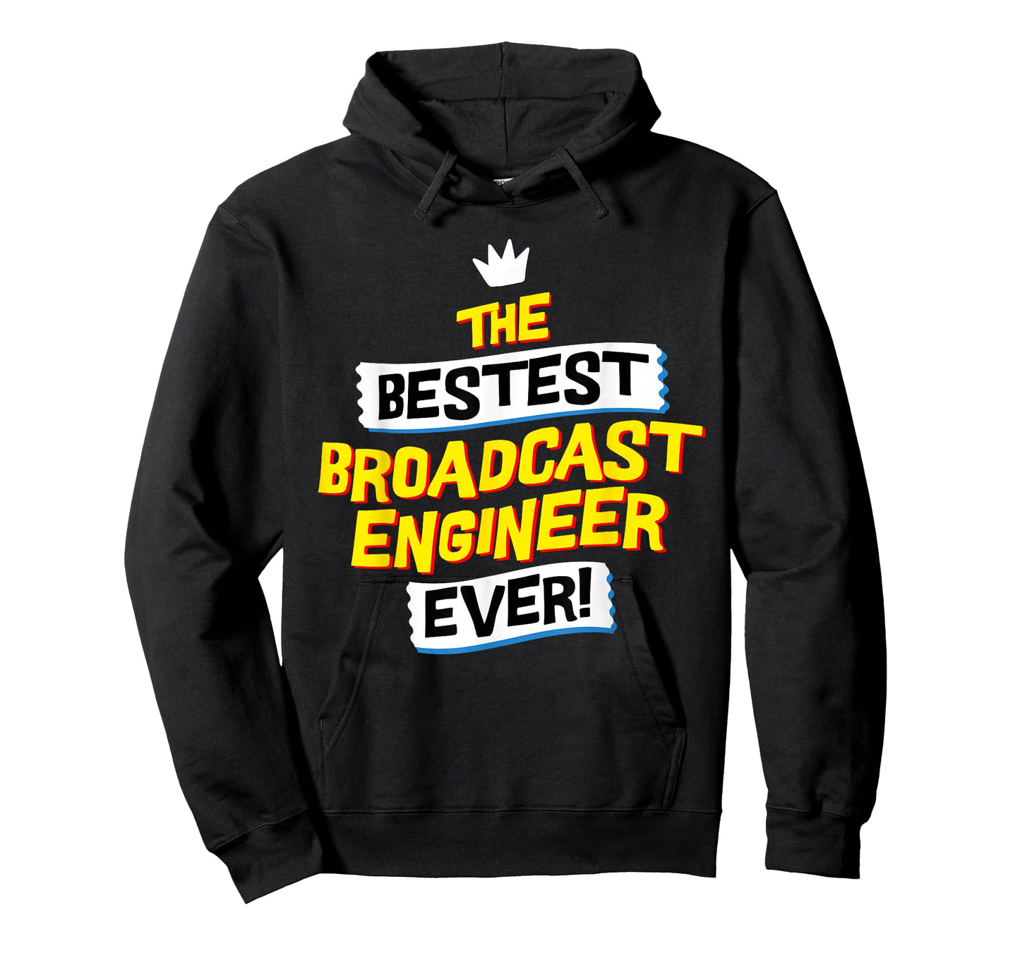 Best Broadcast Engineer, Funny TV Radio Job Occupation T-Shirt