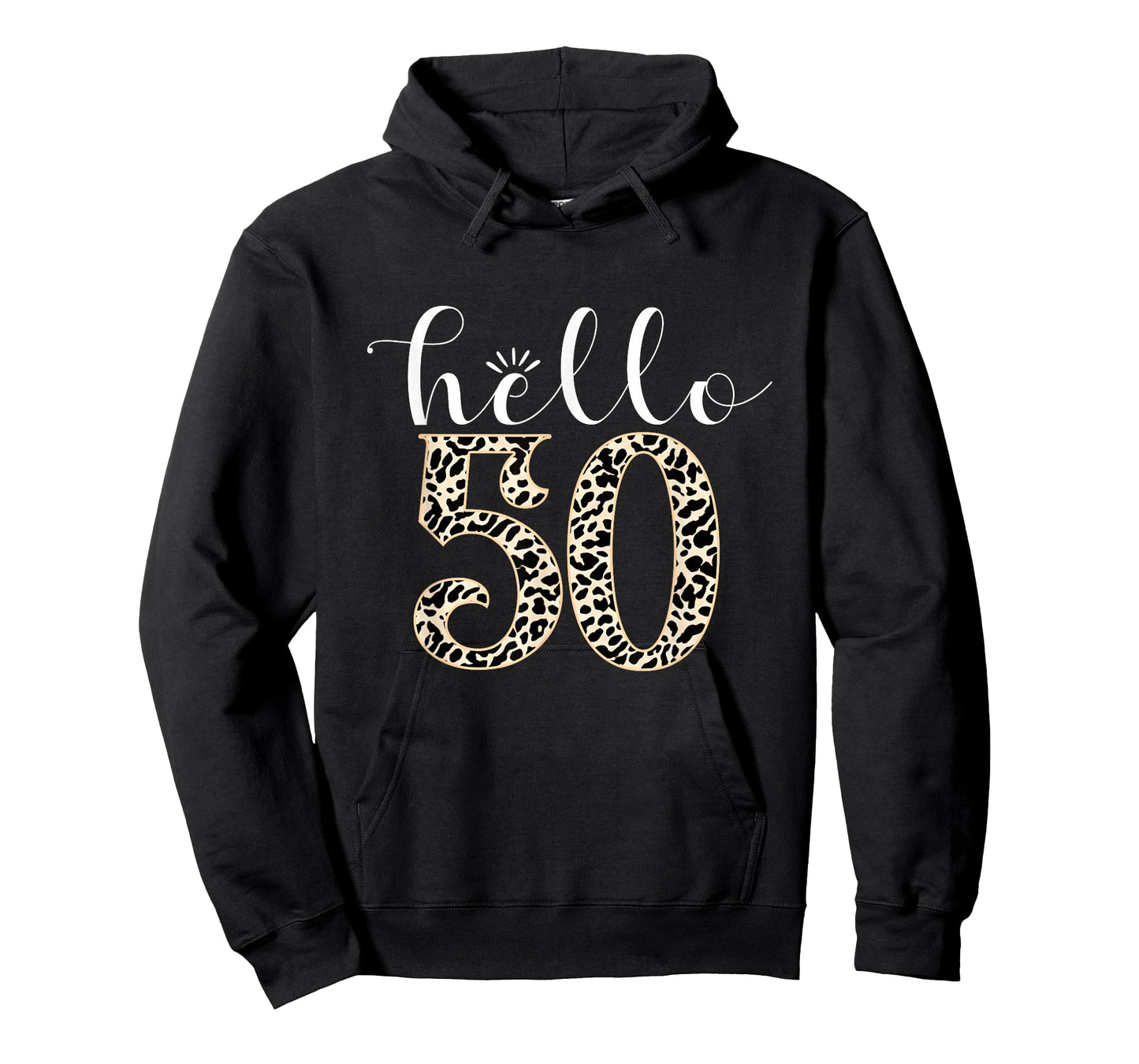 Hello 50 Years Old Leopard 50th Birthday Gifts Men Women T-Shirt