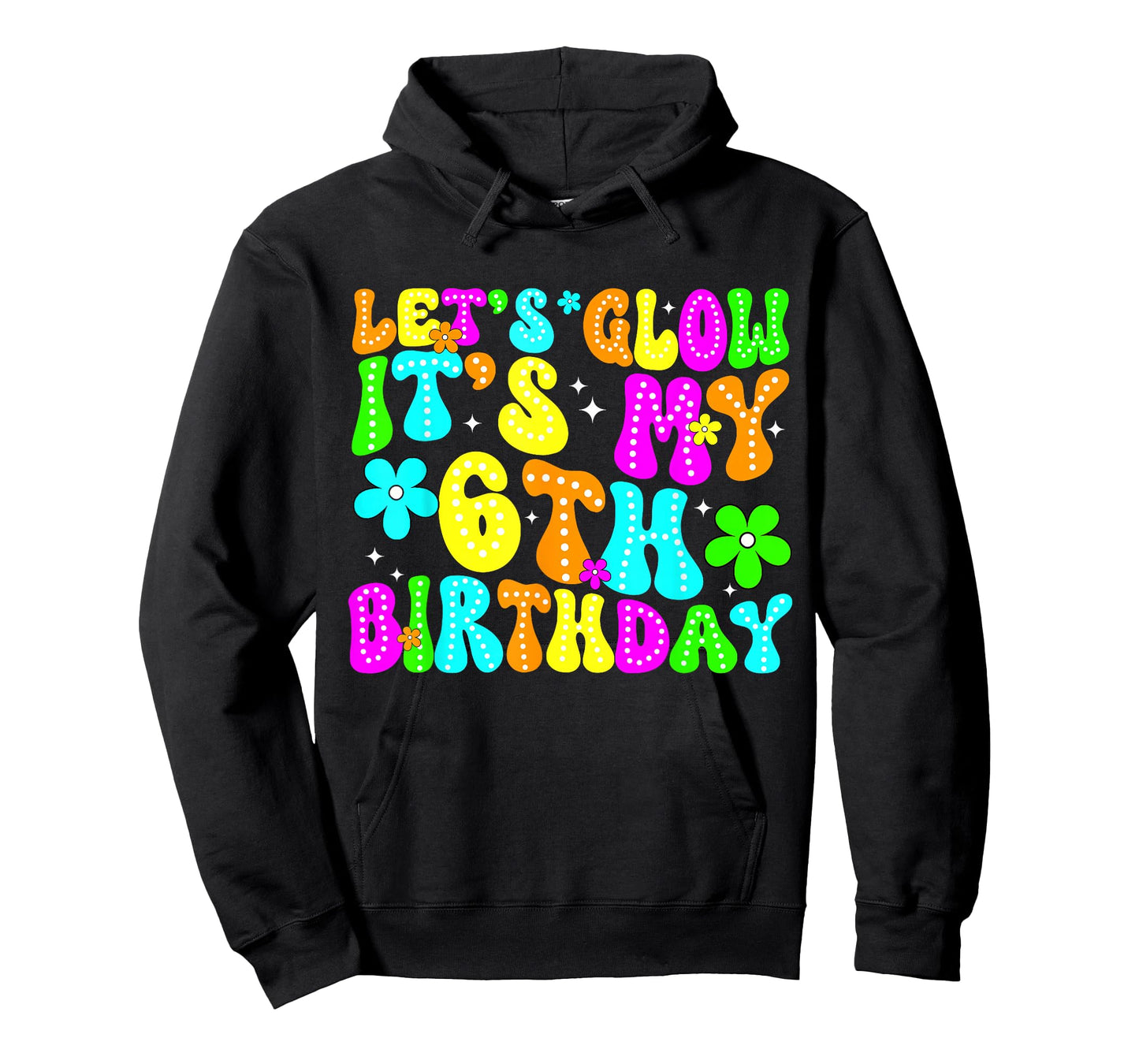 Lets Crazy It's My 6th Birthday Glowing 6 Year Old 80s Party T-Shirt