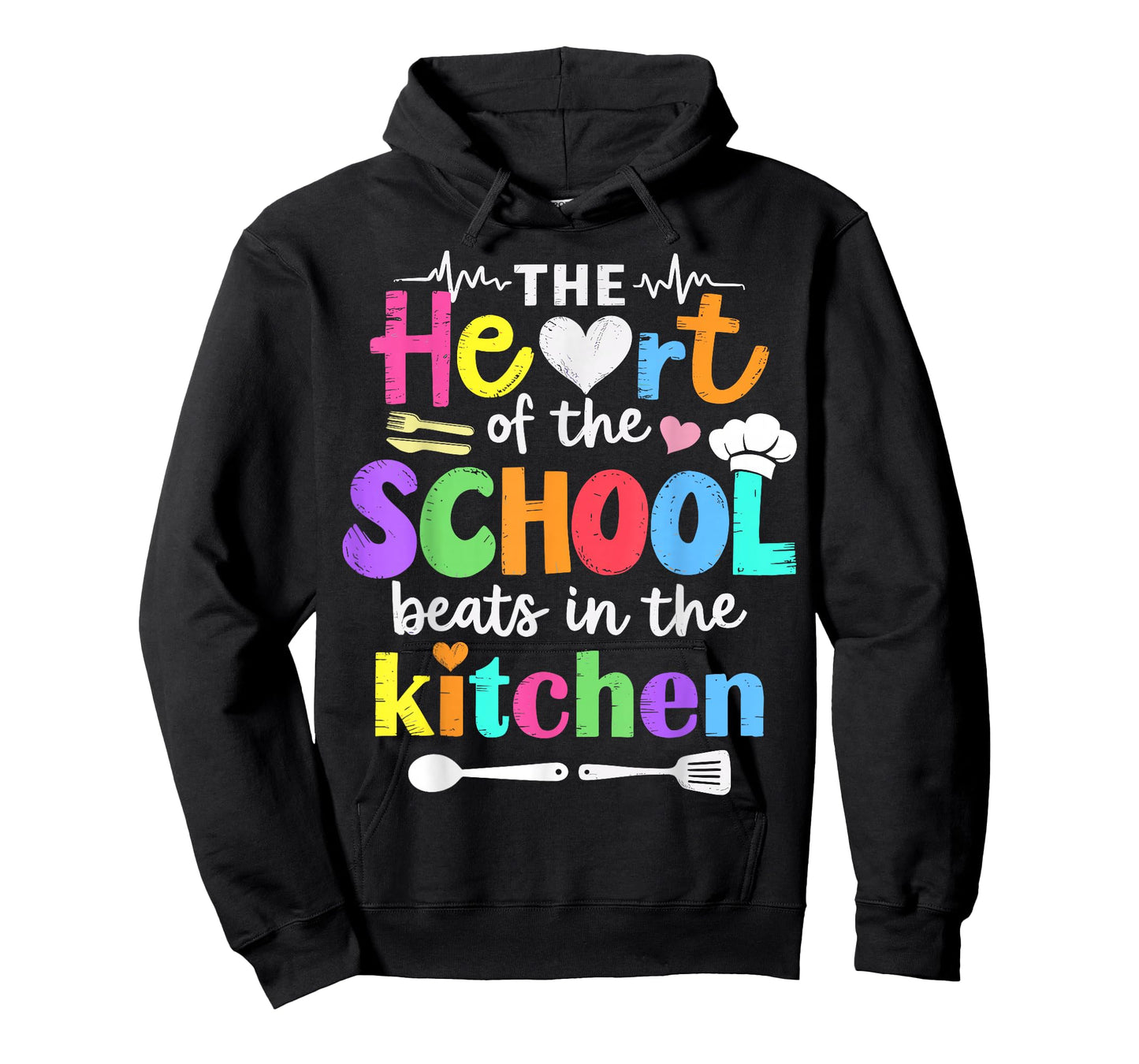 The Heart of The School Beats in The Kitchen Staff T-Shirt
