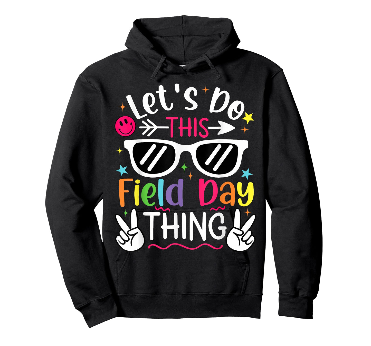 Field Day Let's Do This Field Day Thing Teacher Kids T-Shirt