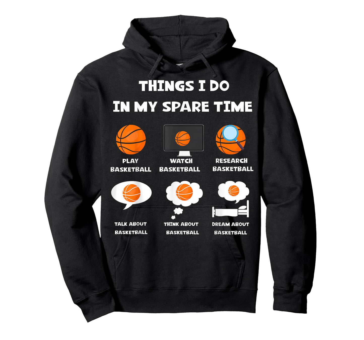 Things I Do in My Spare Time Play Watch Basketball Joke Tee T-Shirt