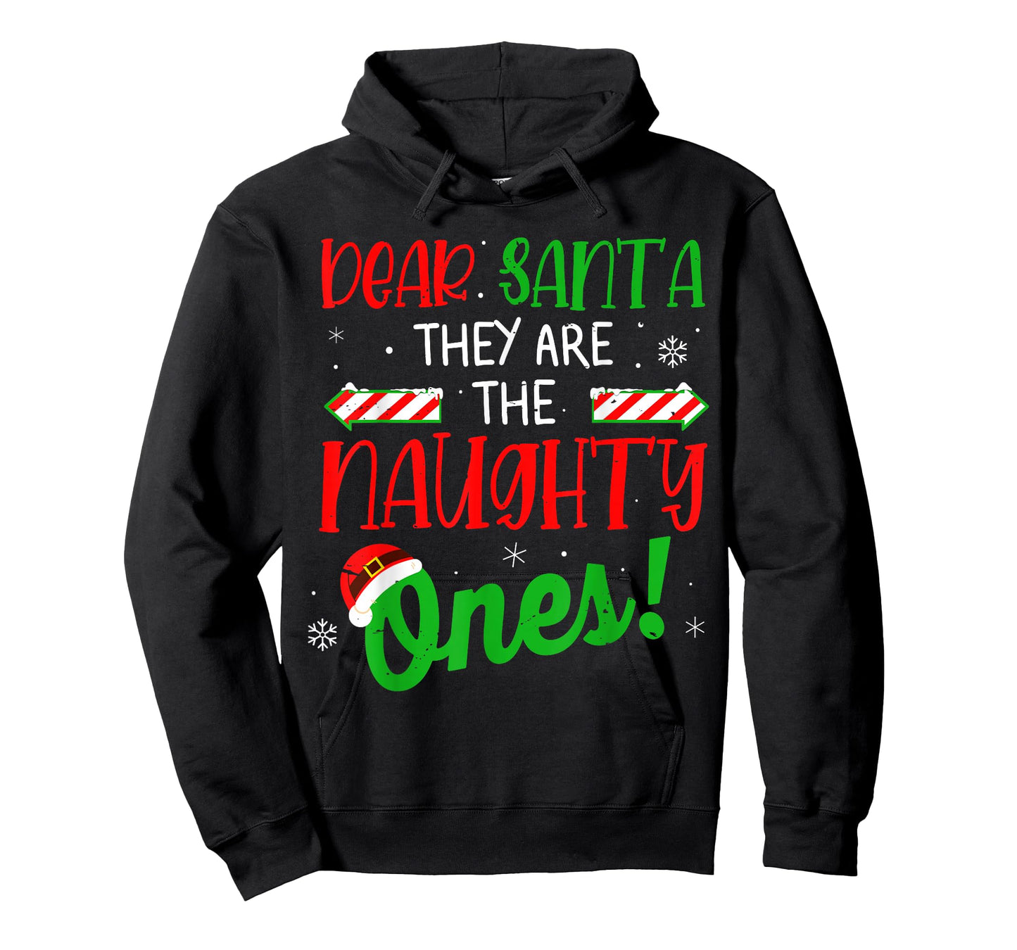 Dear Santa They Naughty Ones for Men Women Kids Christmas T-Shirt