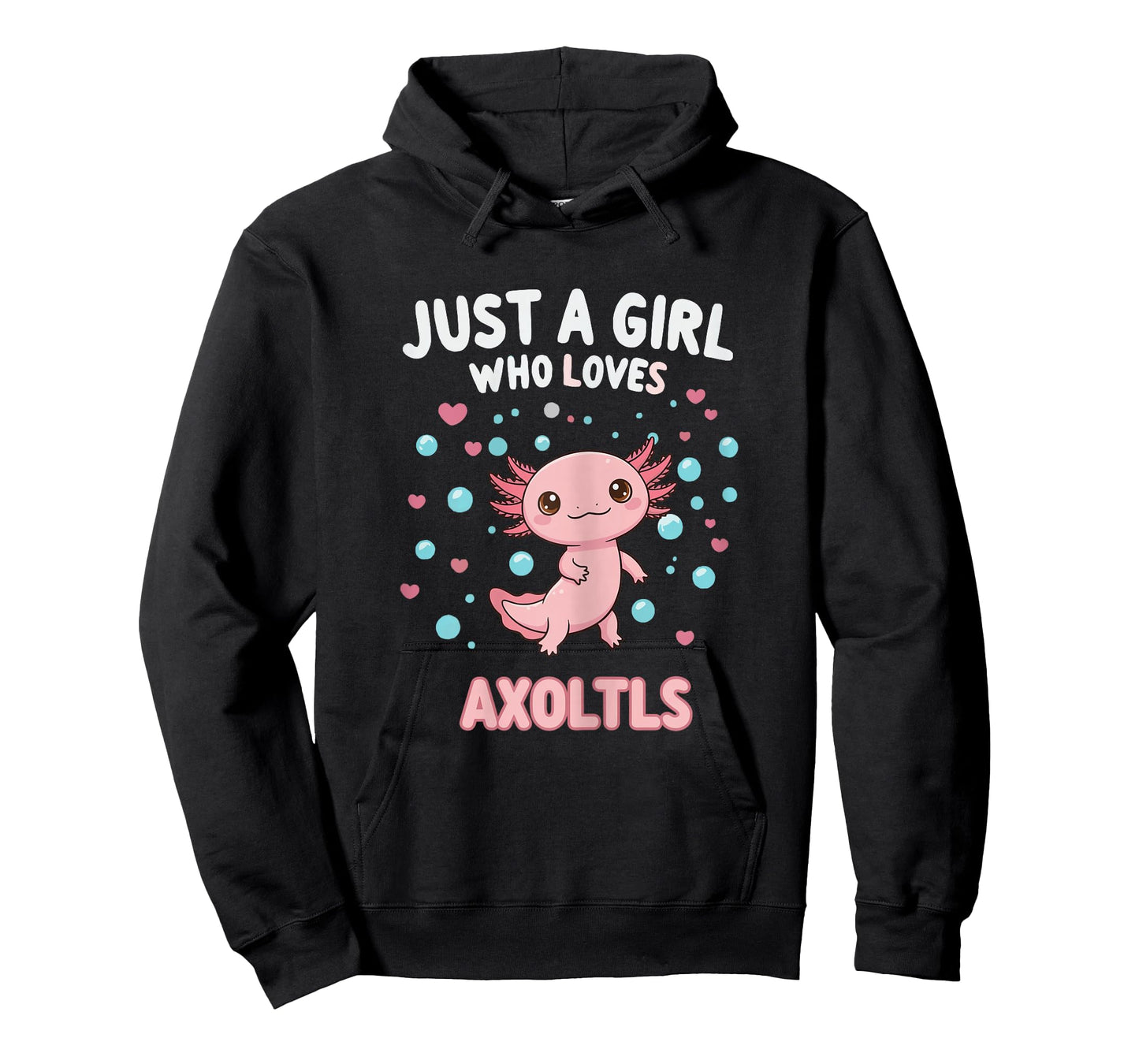 Cute Axolotl Just A Girl Who Loves Axolotls Shirts for Girls T-Shirt