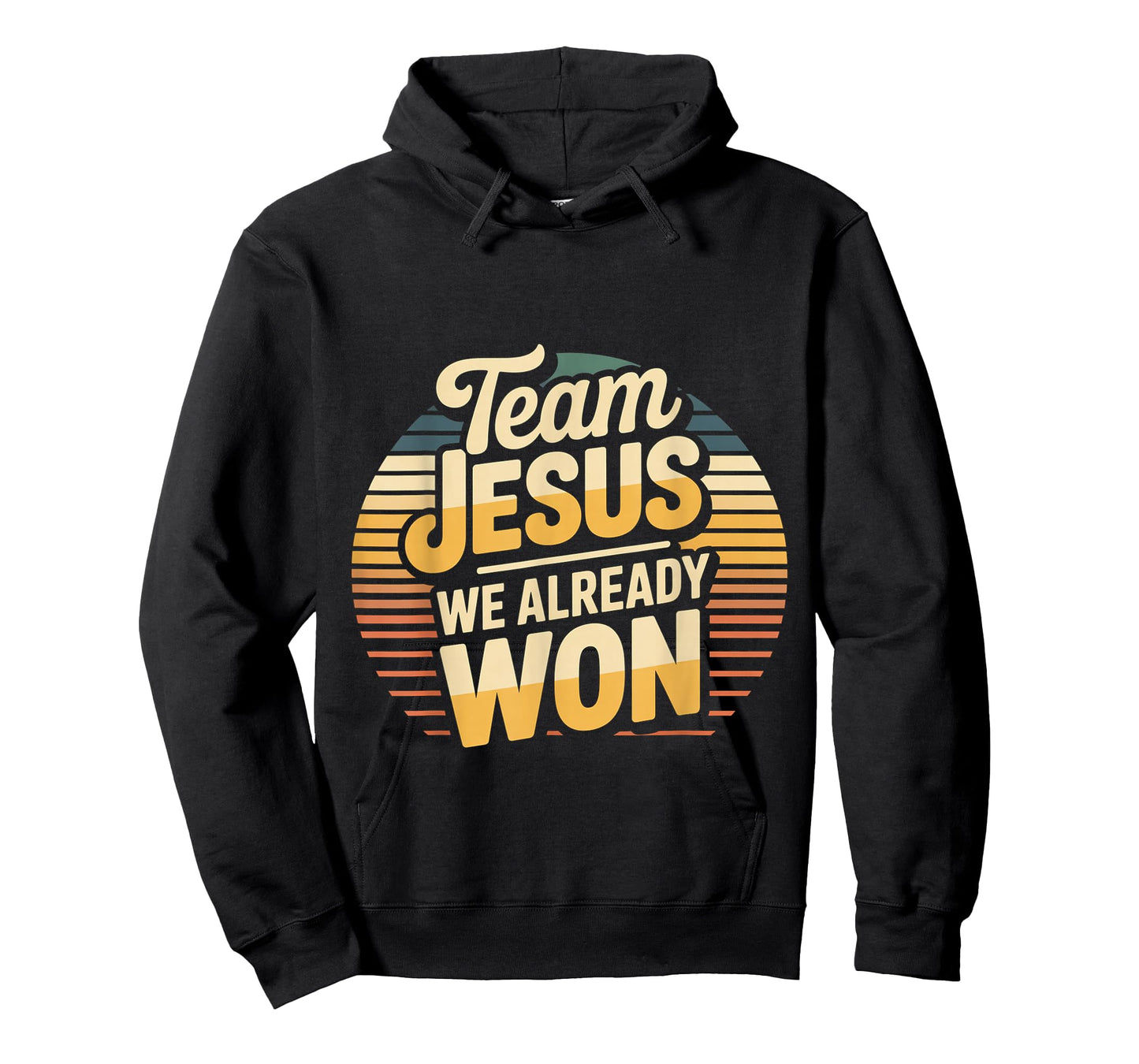 Team Jesus We Already Won Spiritual Winner Victory - T-Shirt