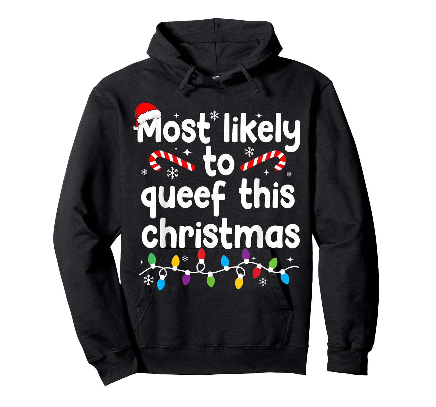 Most Likely to Queef This Christmas Xmas Family Pajamas T-Shirt