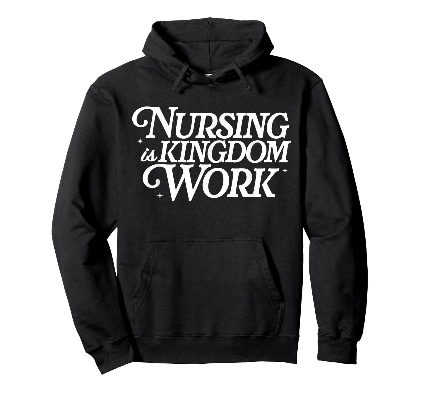 Nursing is Kingdom Work Christian Nurse Quote T-Shirt