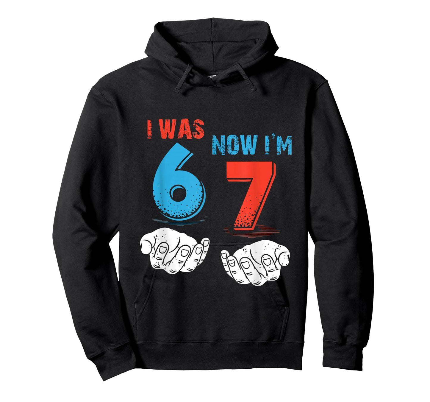 7 Year Old Birthday I was 6 Now I'm 7 67 Funny for Kids T-Shirt