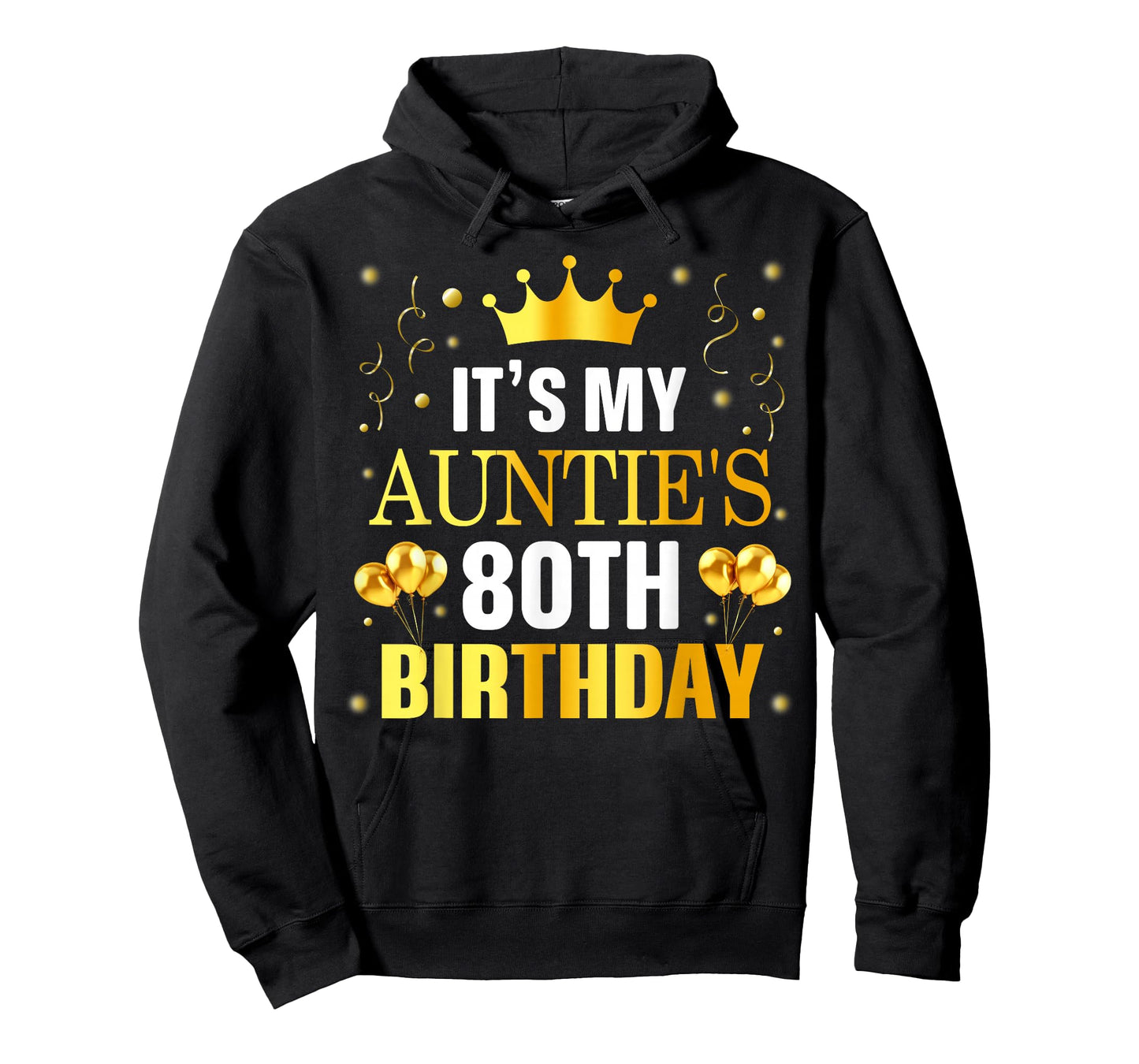 It's My Auntie's 80th Birthday Happy Birthday 80 Years Old T-Shirt