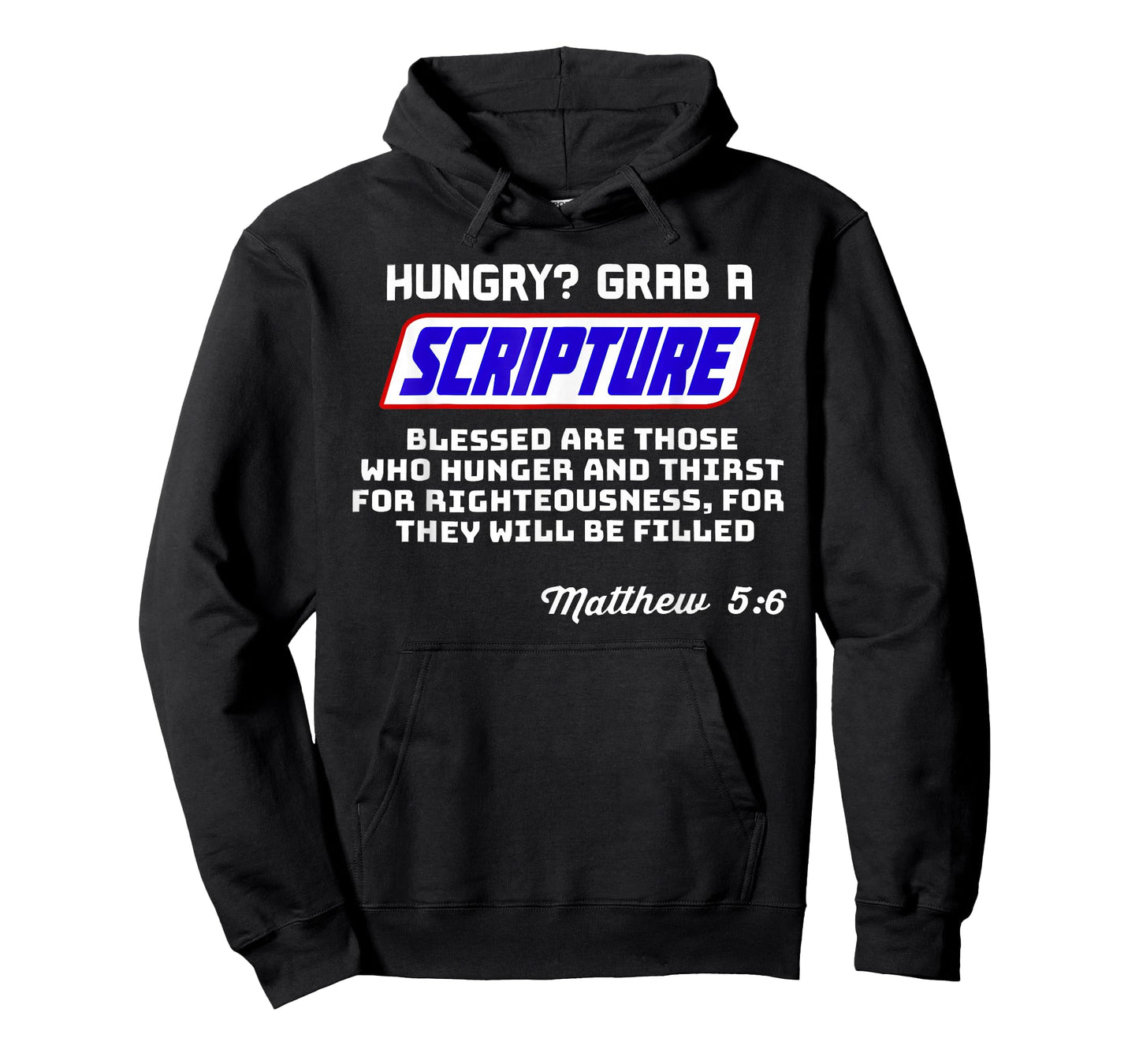 Hungry Grab A Scripture Funny Christian Matthew 5:6 Faith T-Shirt
