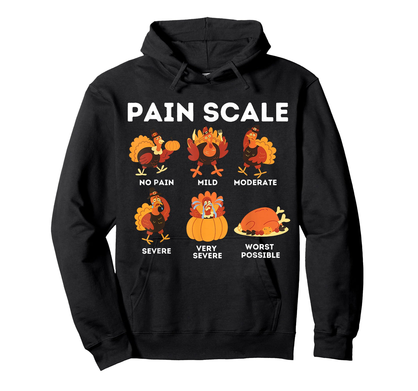 Pain Scale Turkey Pain Assessment Trauma Nurse Thanksgiving T-Shirt
