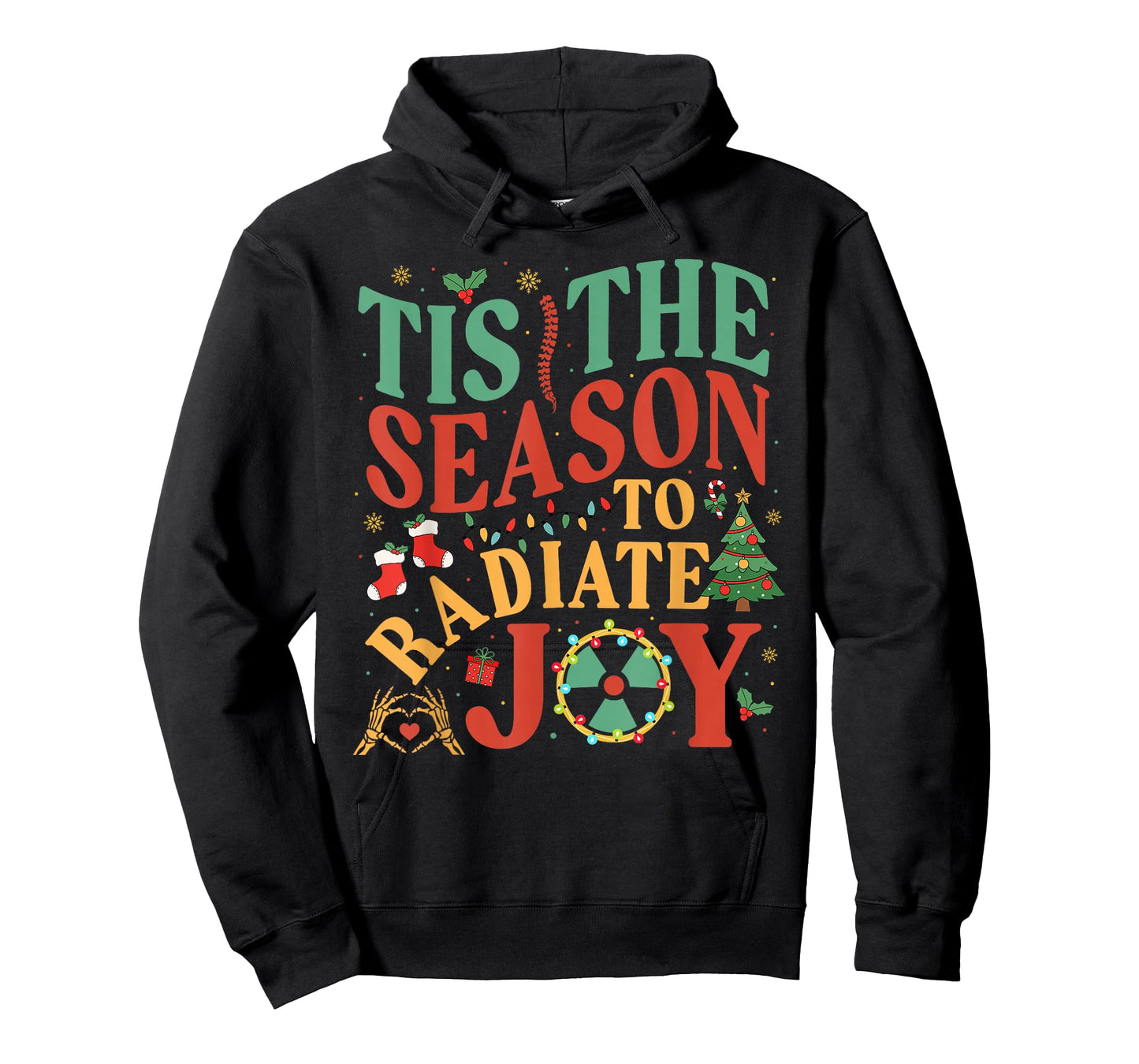 Tis The Season to Radiate Joy Radiation Oncology Christmas T-Shirt
