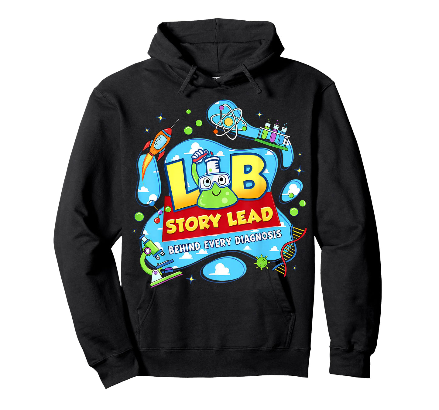Lab Story Lead Behind Every Diagnosis Science Team Lab Week T-Shirt