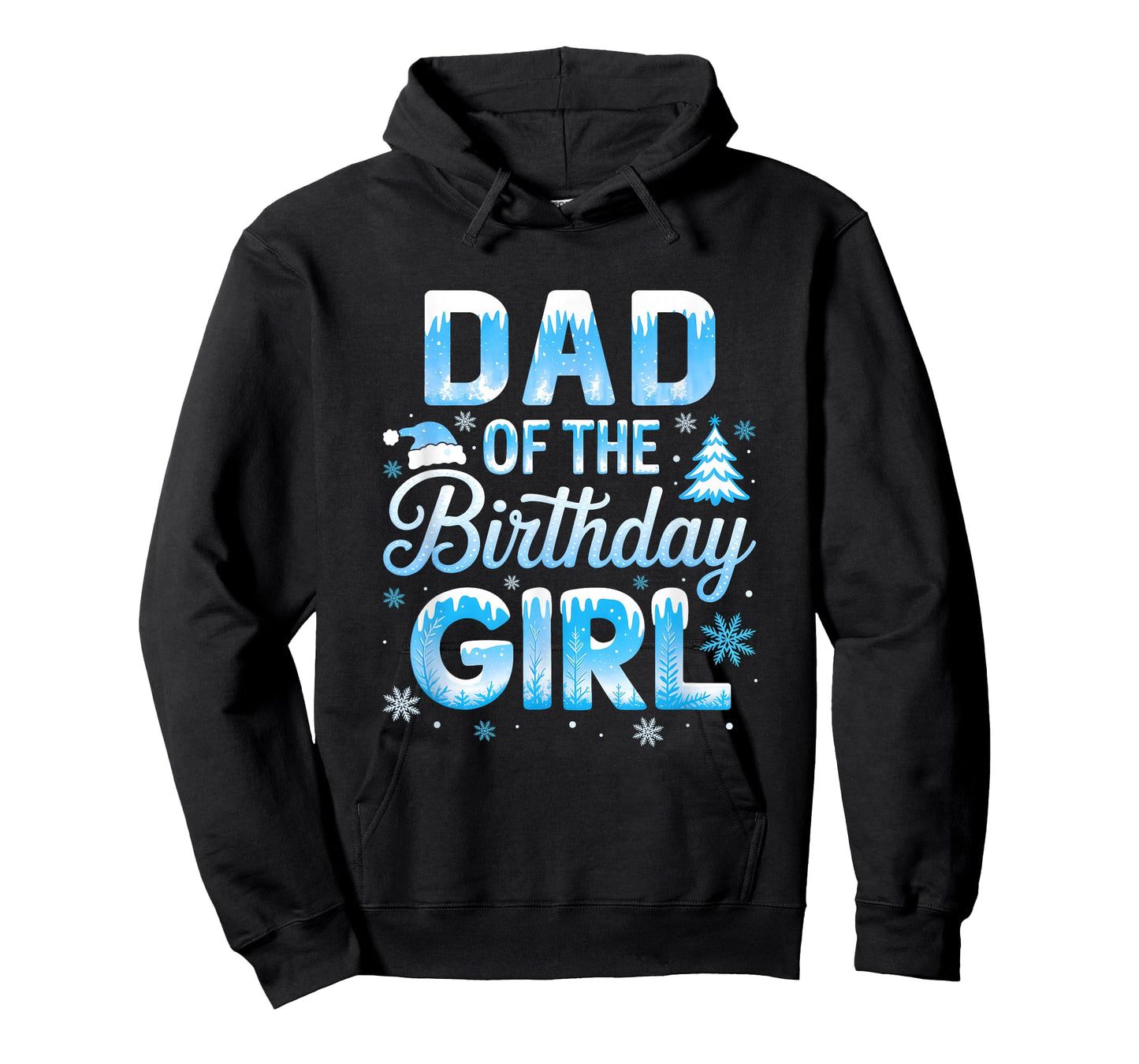 Dad of The Birthday Girl Snowflakes Winter Family Matching T-Shirt