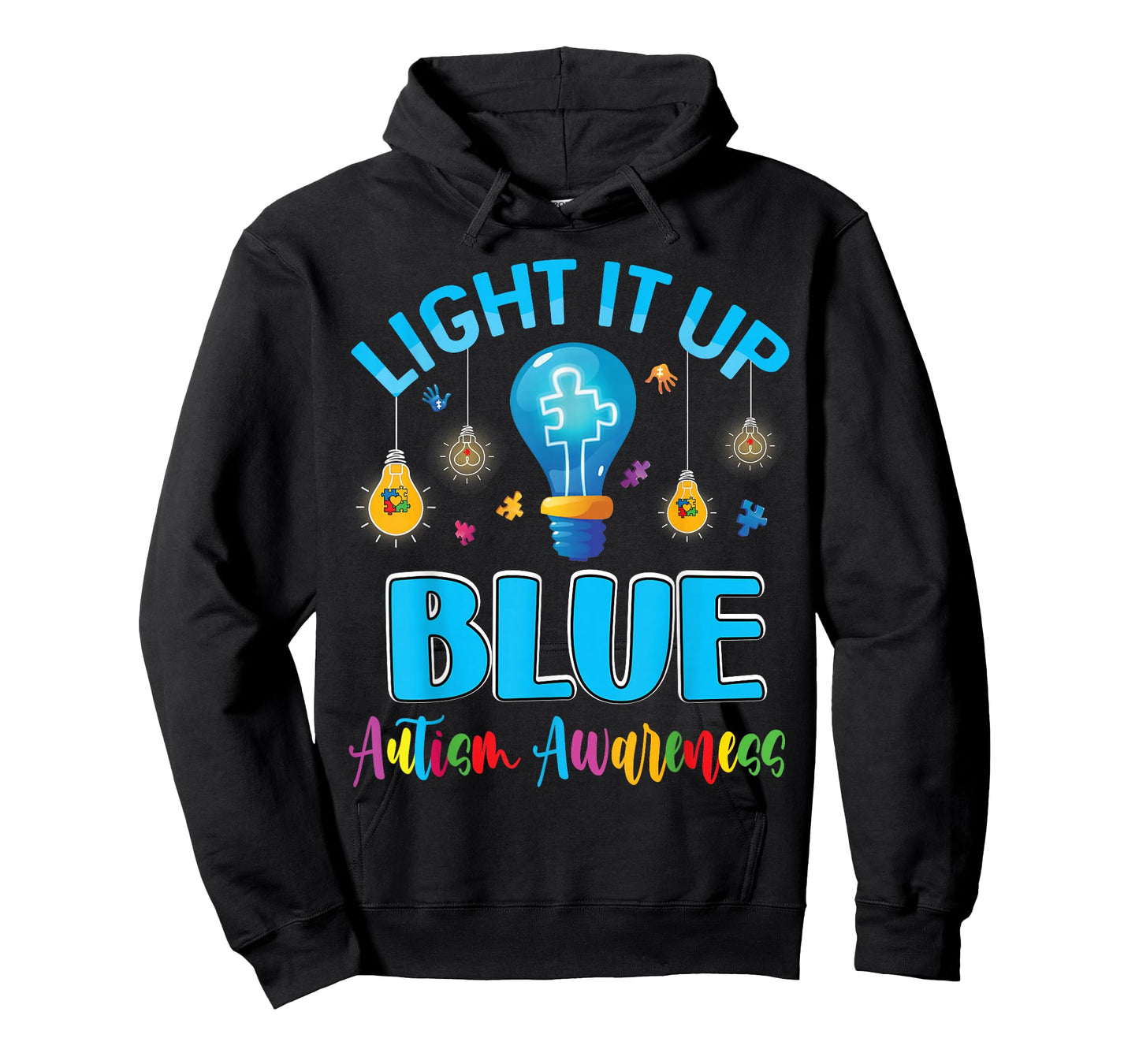 Light It Up Blue Autistic Autism Awareness Men Women Kid T-Shirt