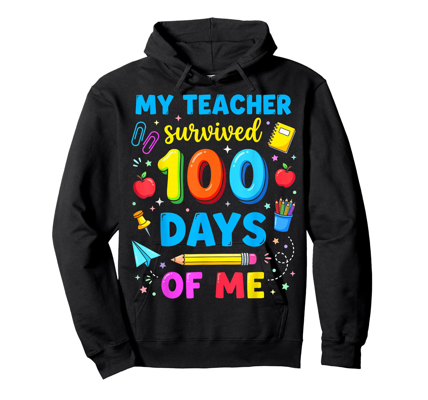 My Teacher Survived 100 Days of Me Students Funny T-Shirt