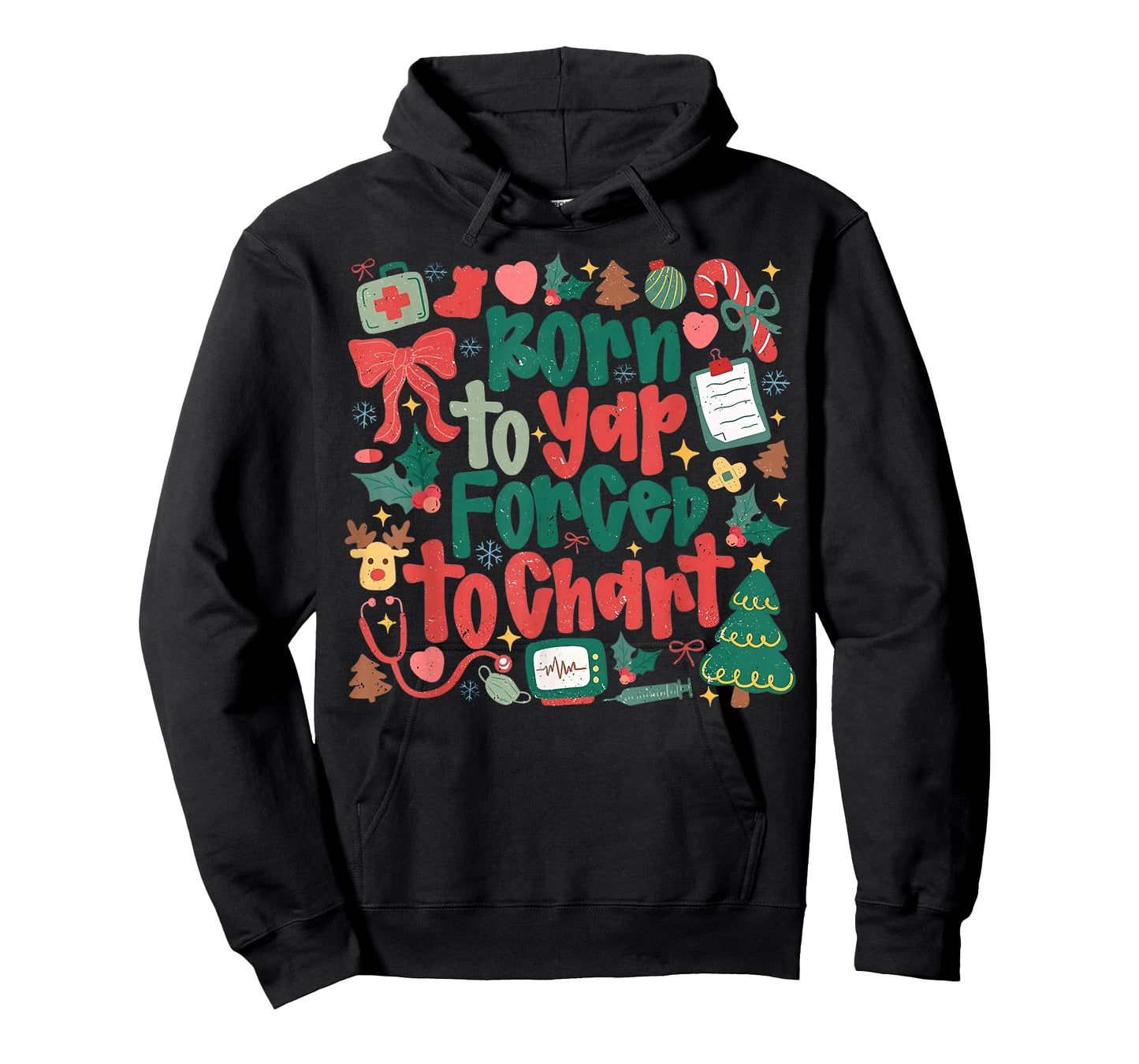 Retro Born to Yap Forced to Chart Funny Nurse Christmas Tee T-Shirt