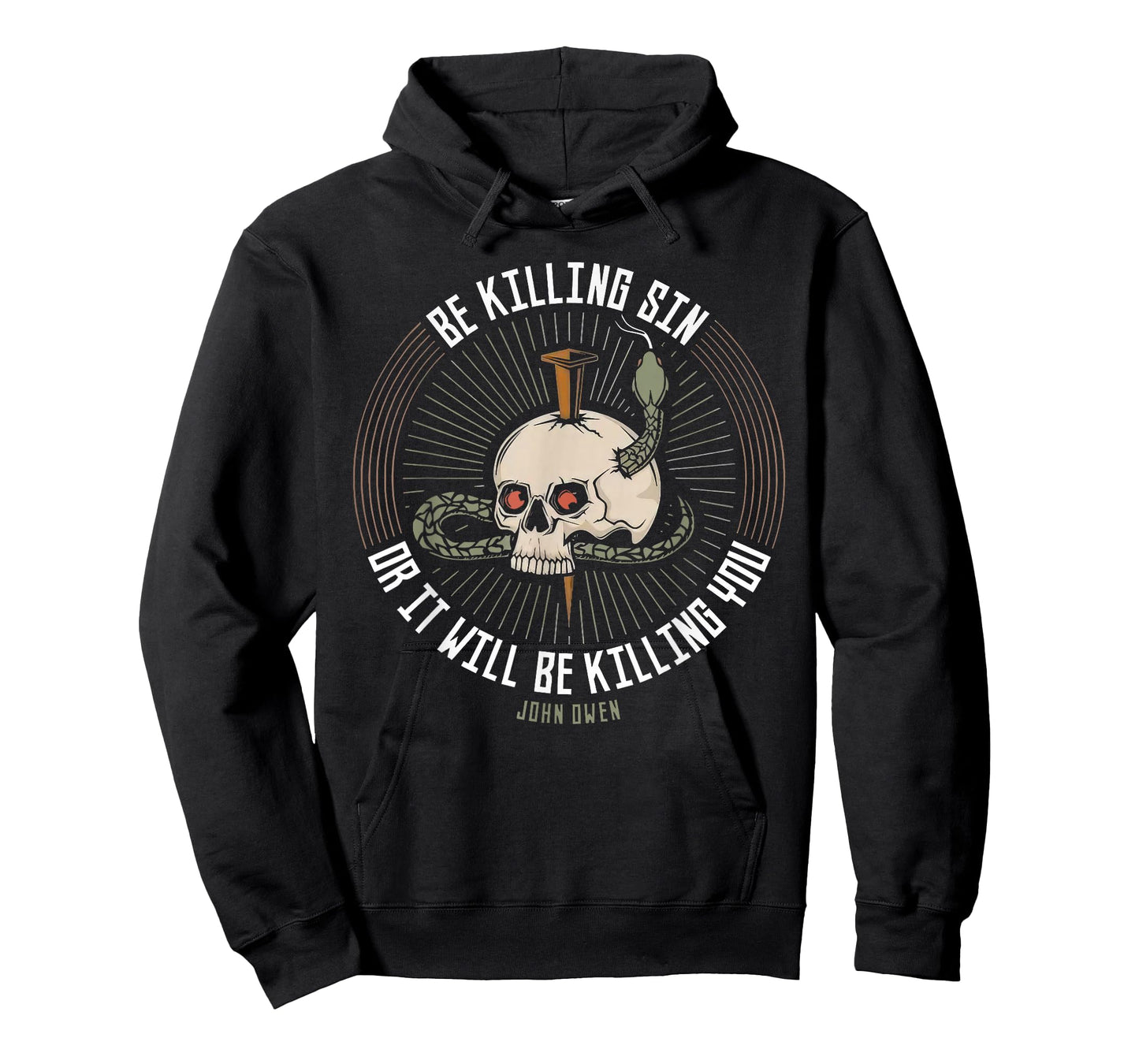 Be Killing Sin Or It Will Be Killing You John Owen Quote T-Shirt