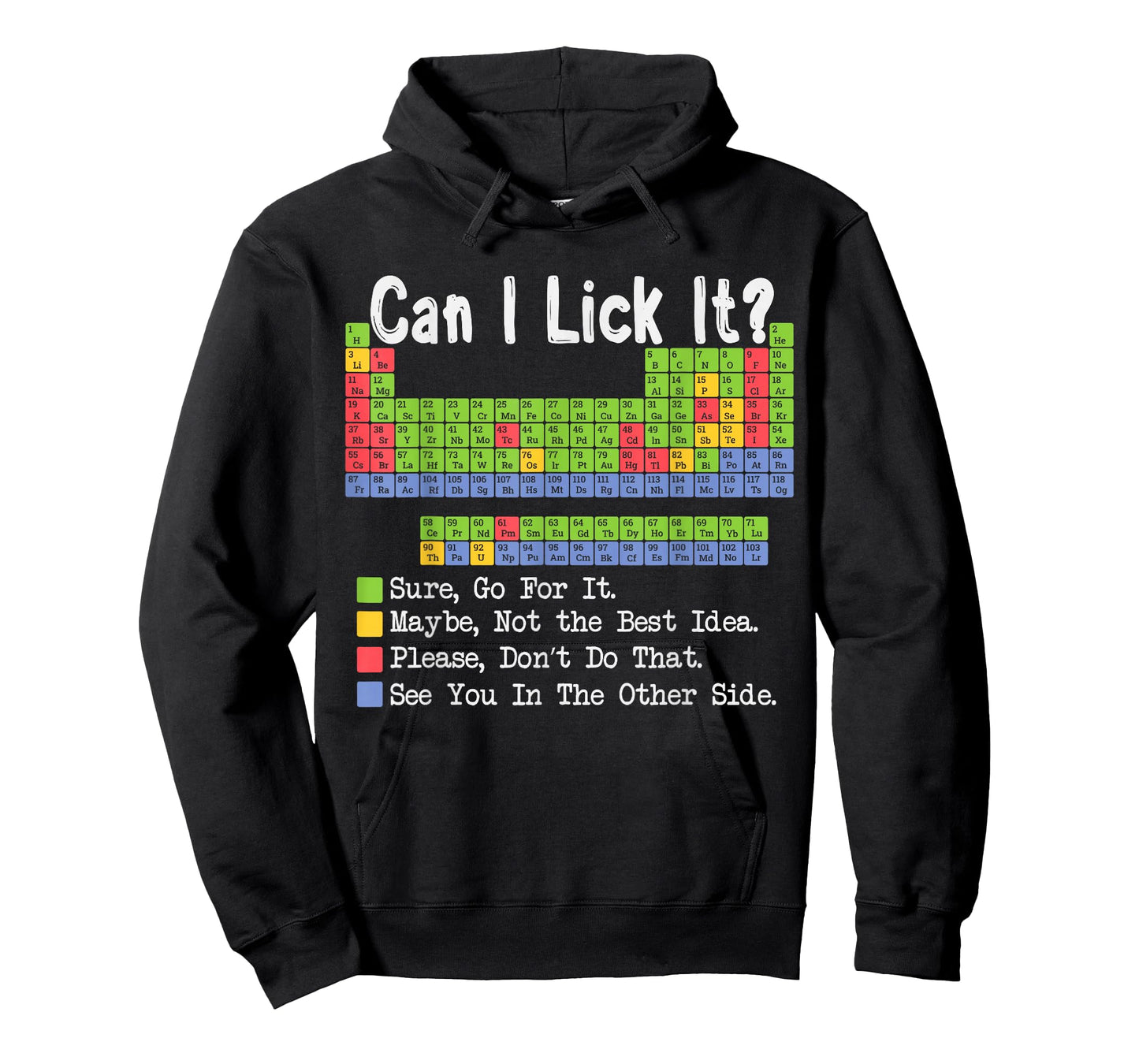 Can I Lick It Science Teacher Periodic Table of Elements T-Shirt