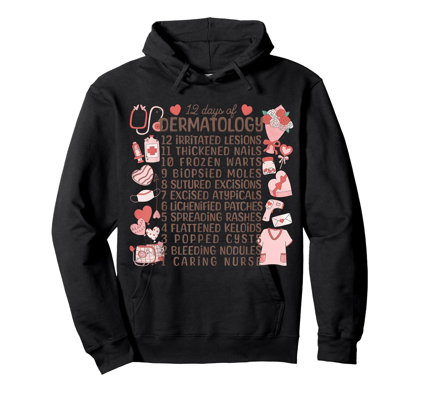 12 Days of Dermatology Valentines Dermatologist Derm Nursing T-Shirt