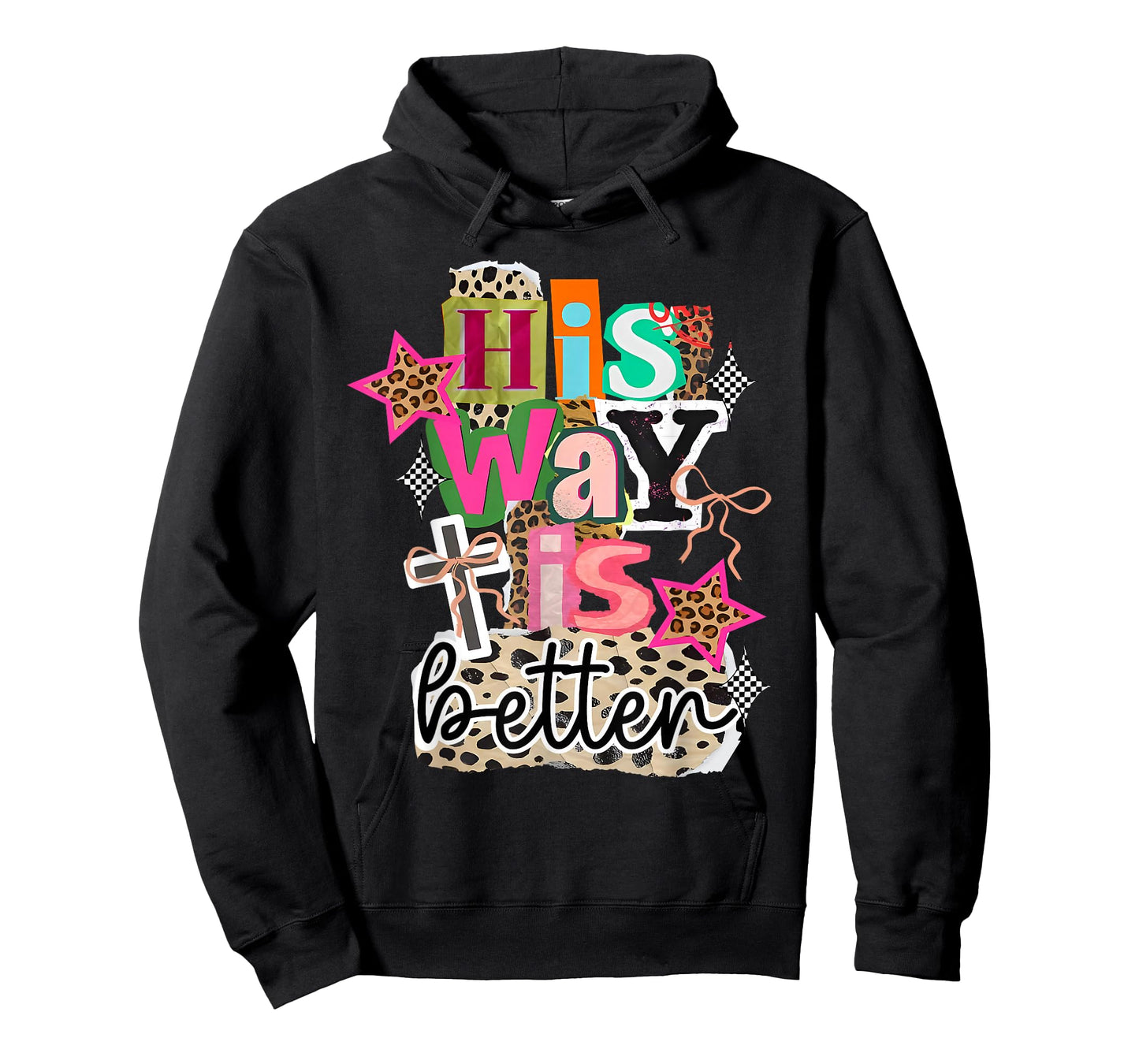 His Way is Better Christian Cross Jesus Faith Bible Verse T-Shirt