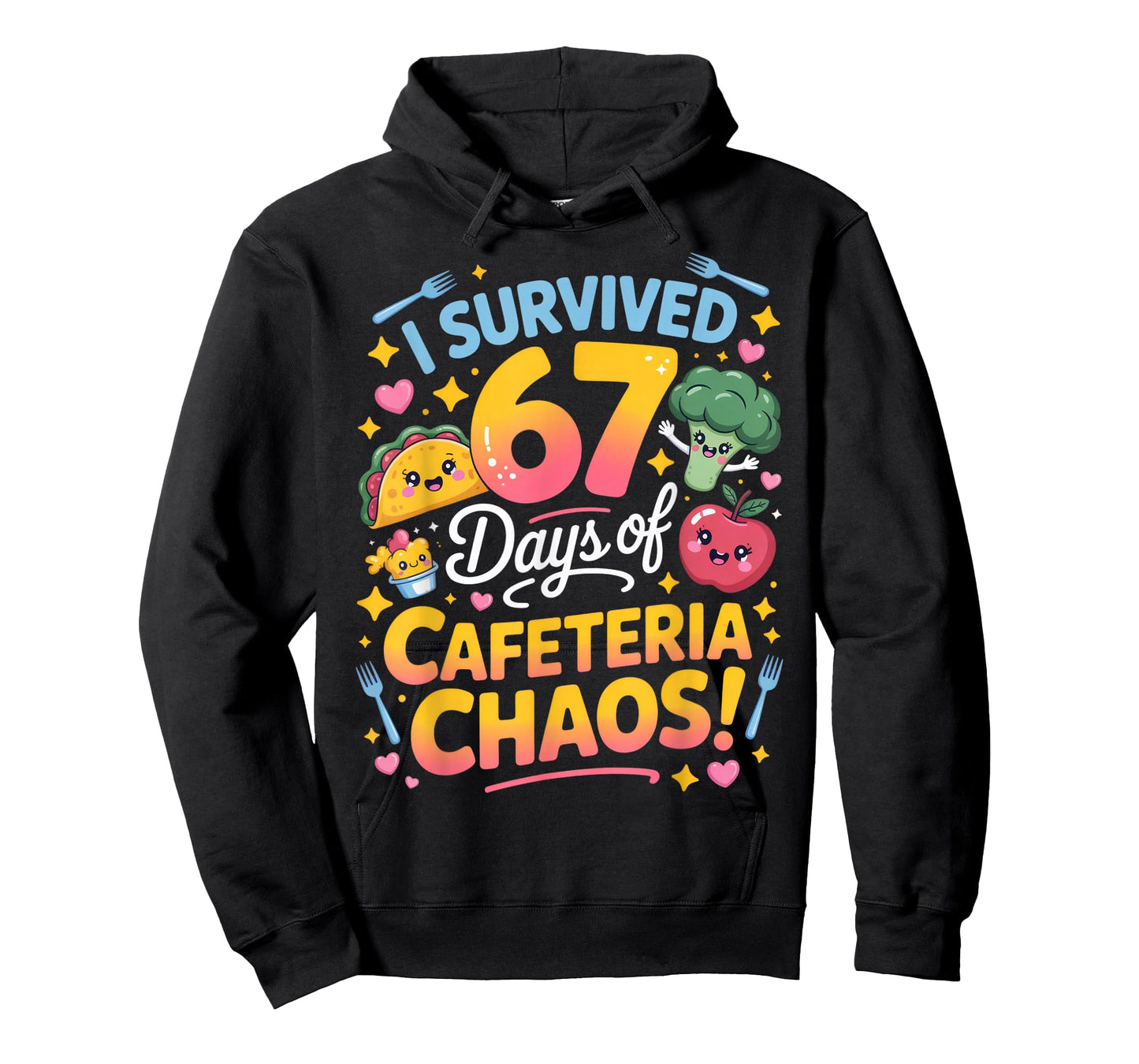 I Survived 67 Days of Cafeteria Chaos Teacher Humor School T-Shirt