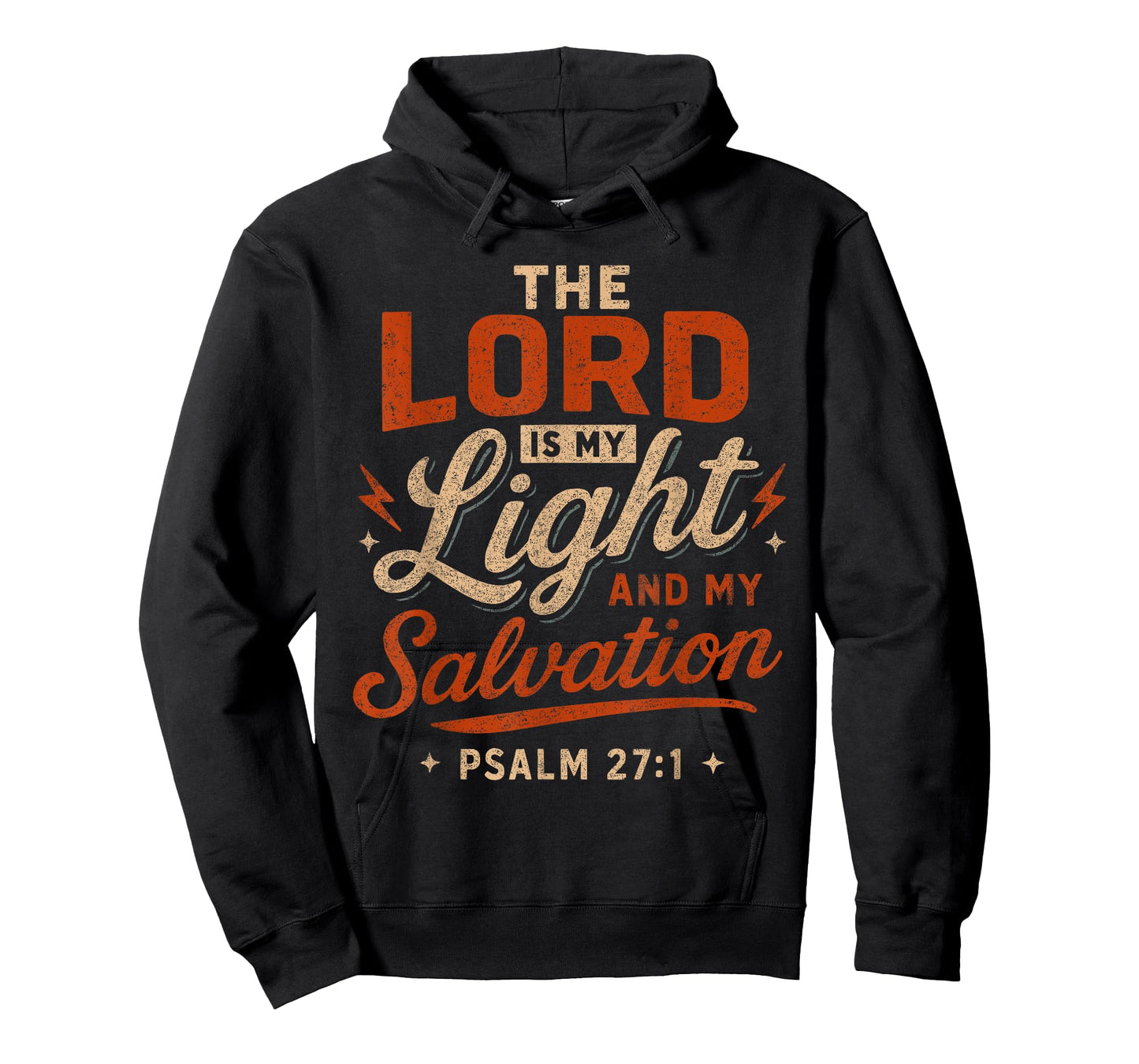 The Lord is My Light and My Salvation Psalm 27 1 - Christian T-Shirt