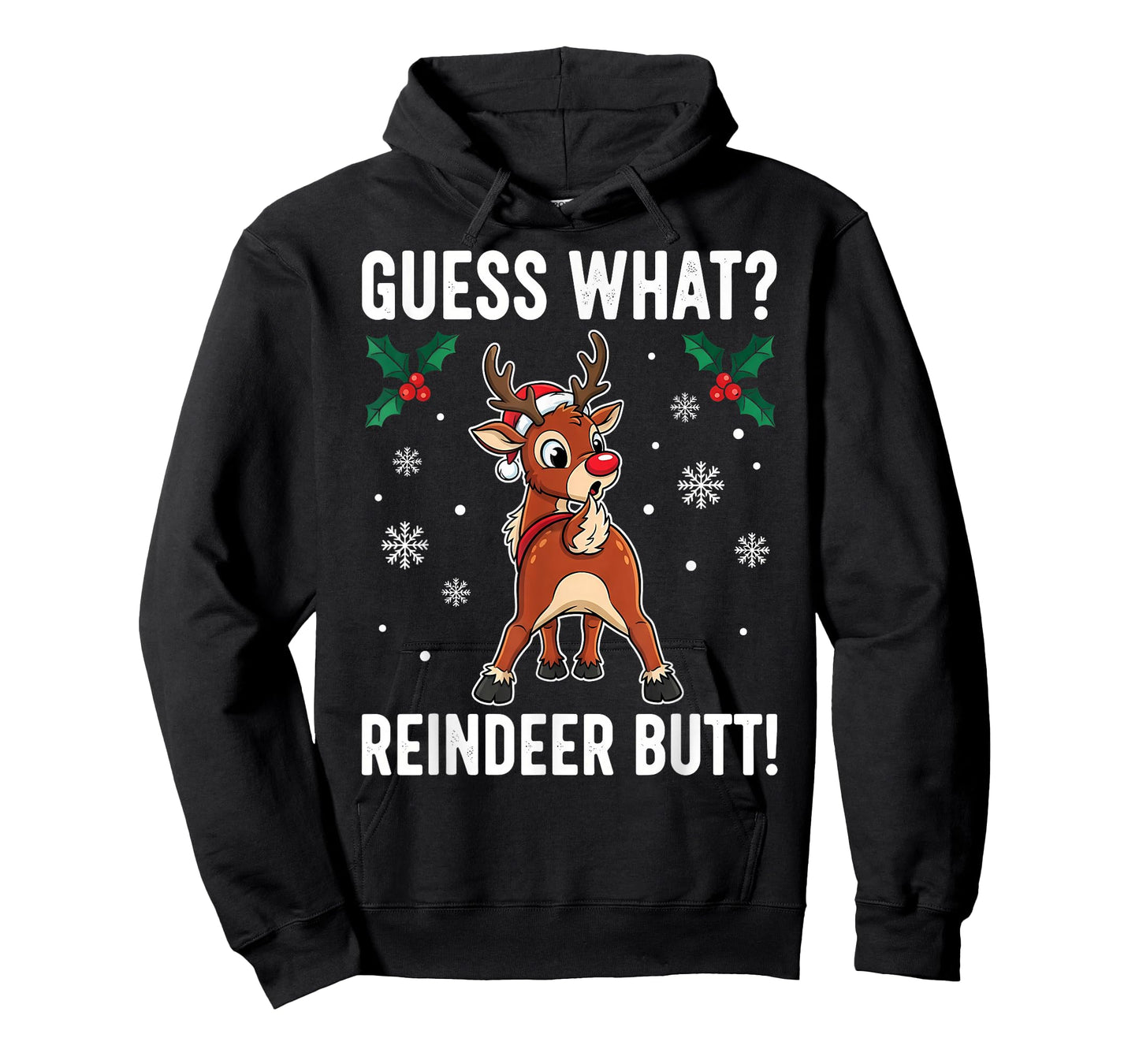 Guess What? Reindeer Butt! Funny Christmas for Dear Friend T-Shirt