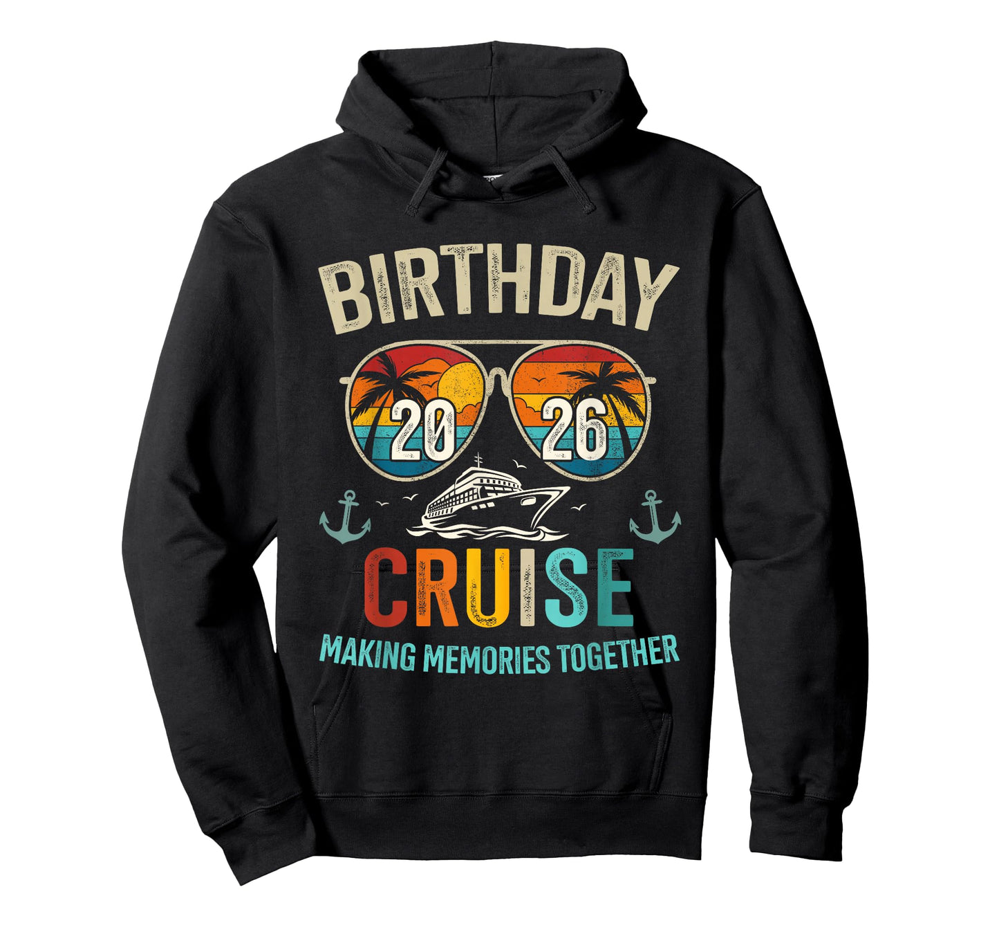 Birthday Cruise 2026 Making Memories T-Shirt
