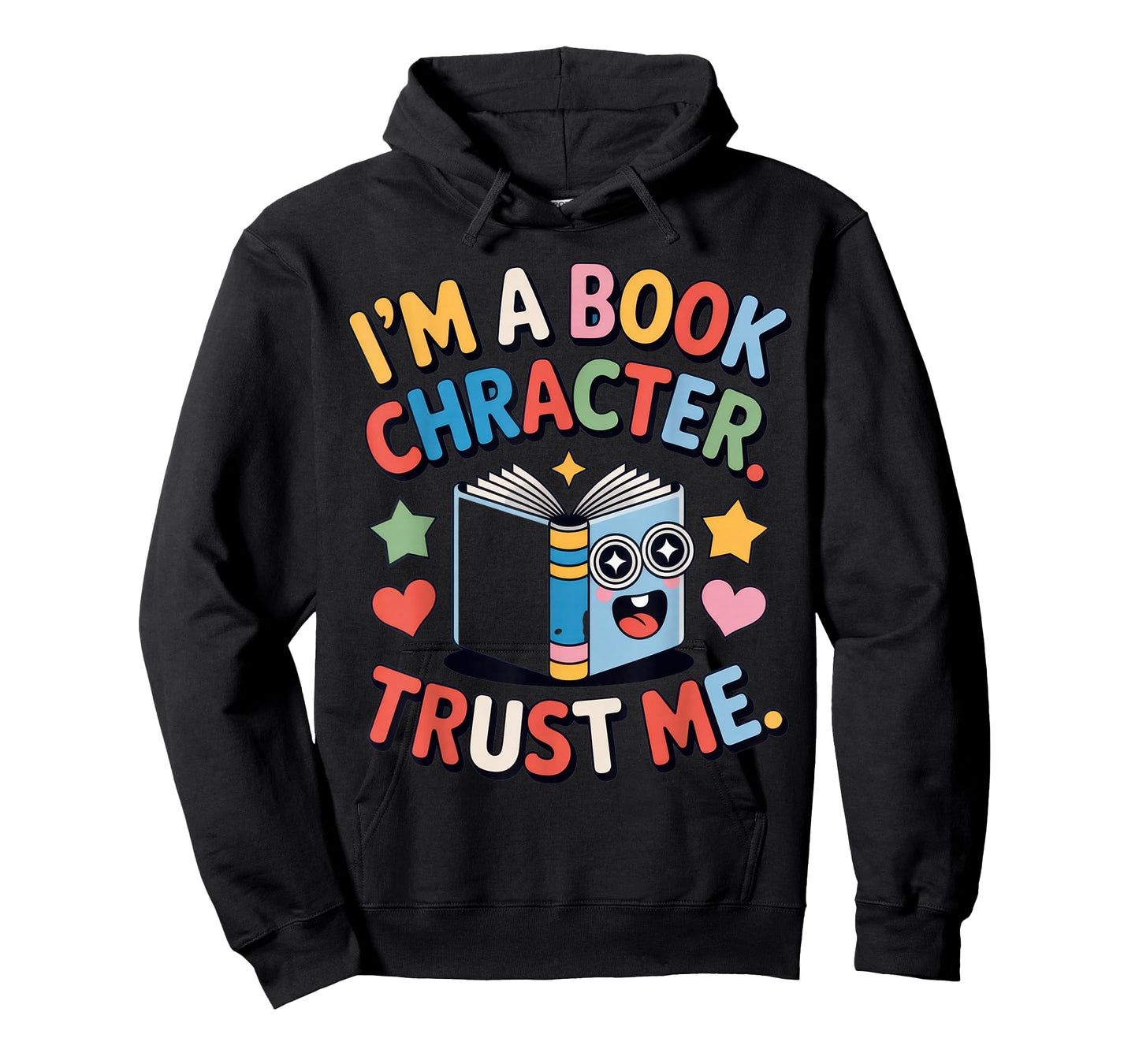 Funny Reading Outfit I’m a Book Character for Teachers and T-Shirt