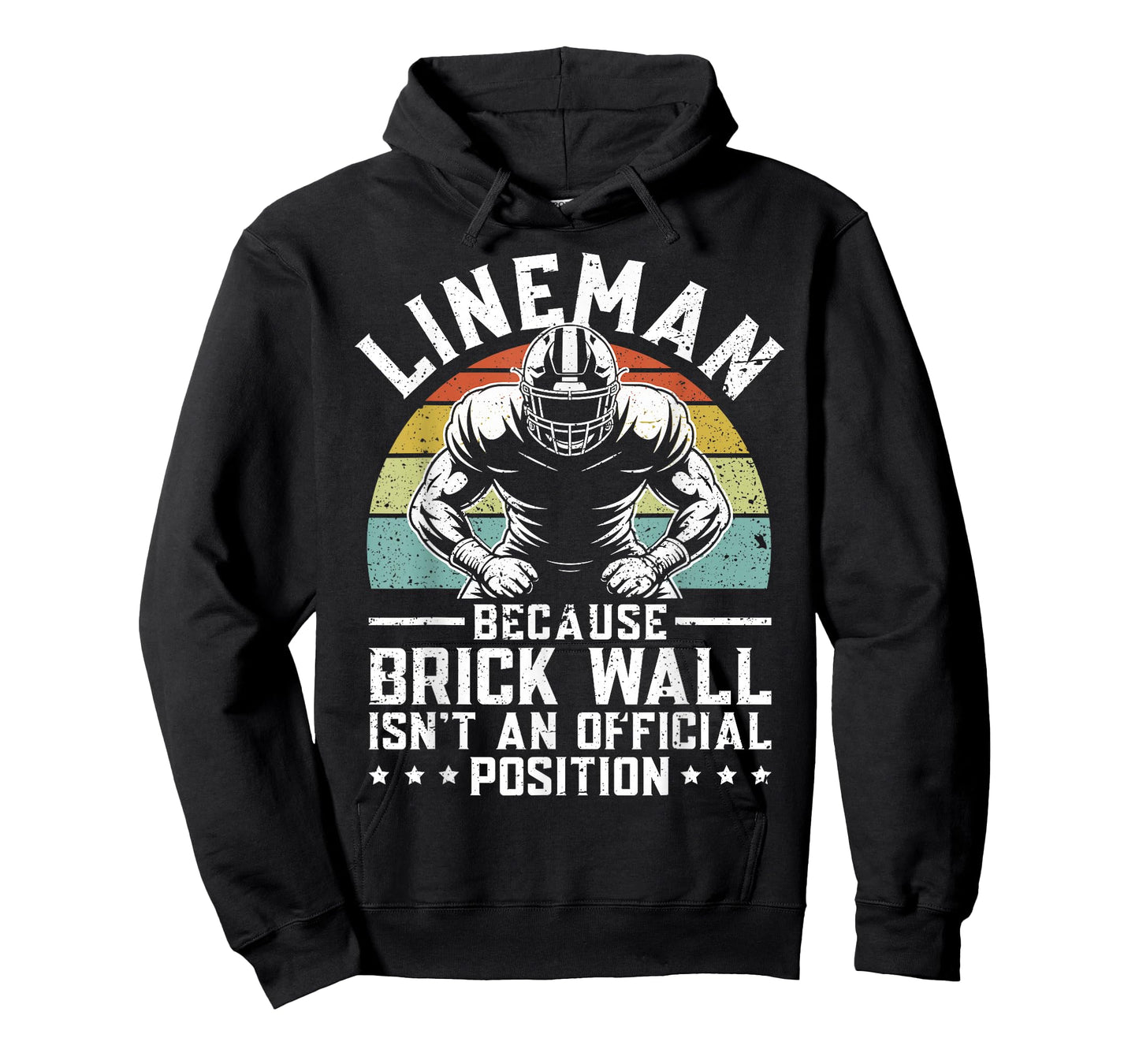 American Football Lineman Brick Wall Funny Quote Men Boys T-Shirt