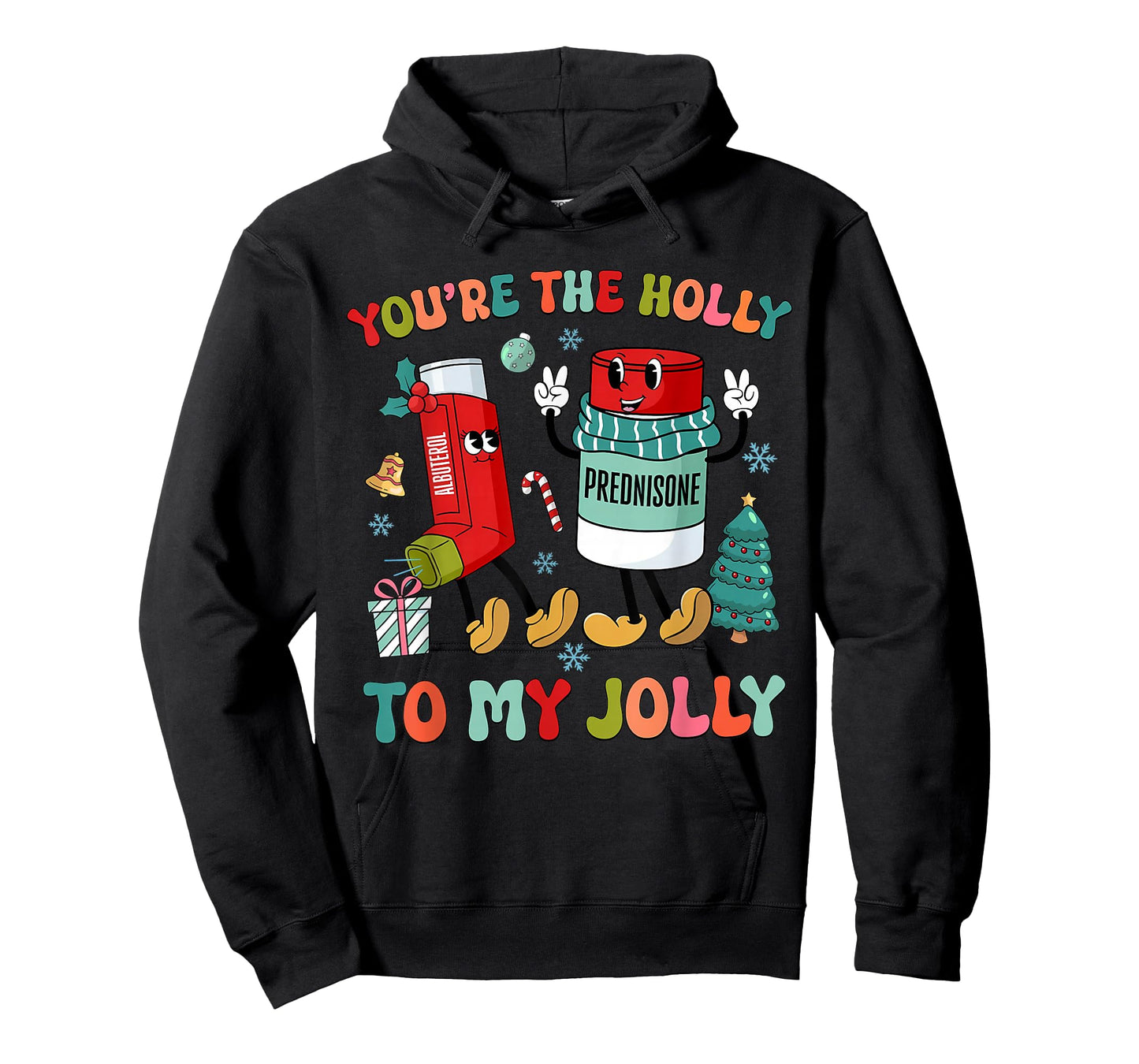 You’re The Holly to My Jolly ICU RT Nurse Christmas T-Shirt