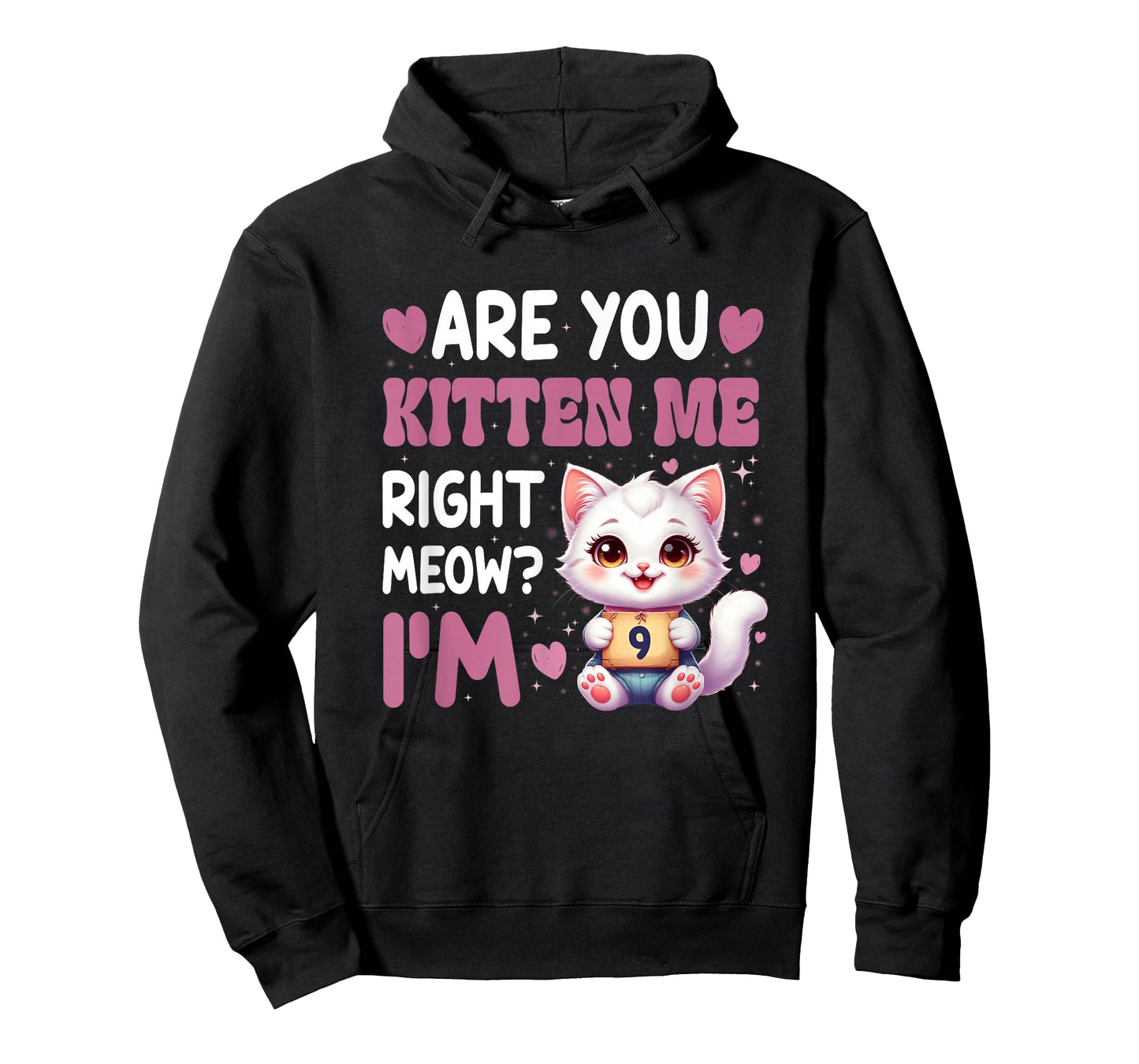 are You Kitten Me Right Meow I’M 9 Birthday Cat Cute Kitty T-Shirt