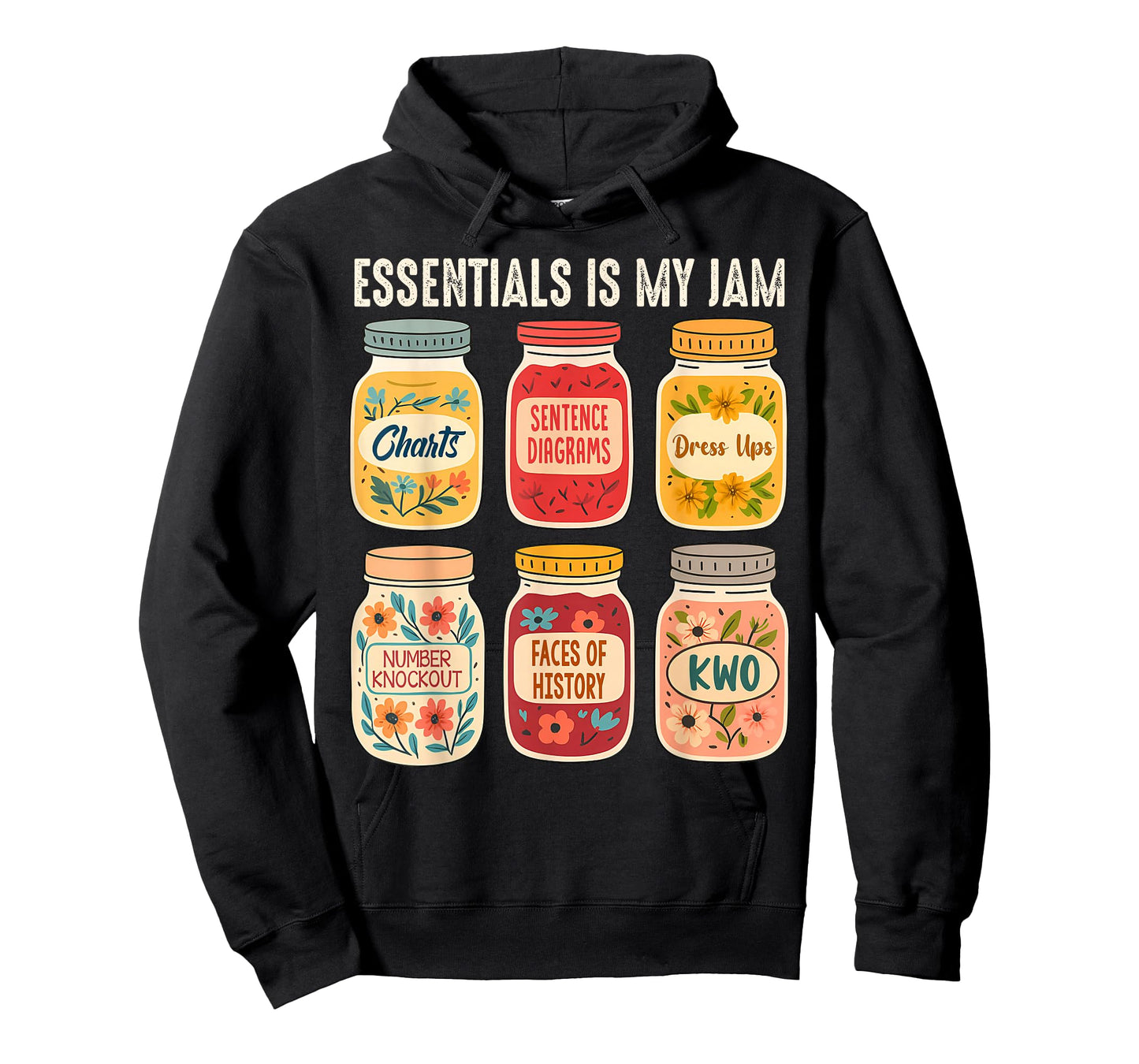 Classical Conversations Homeschool Mom Essential is My Jam T-Shirt