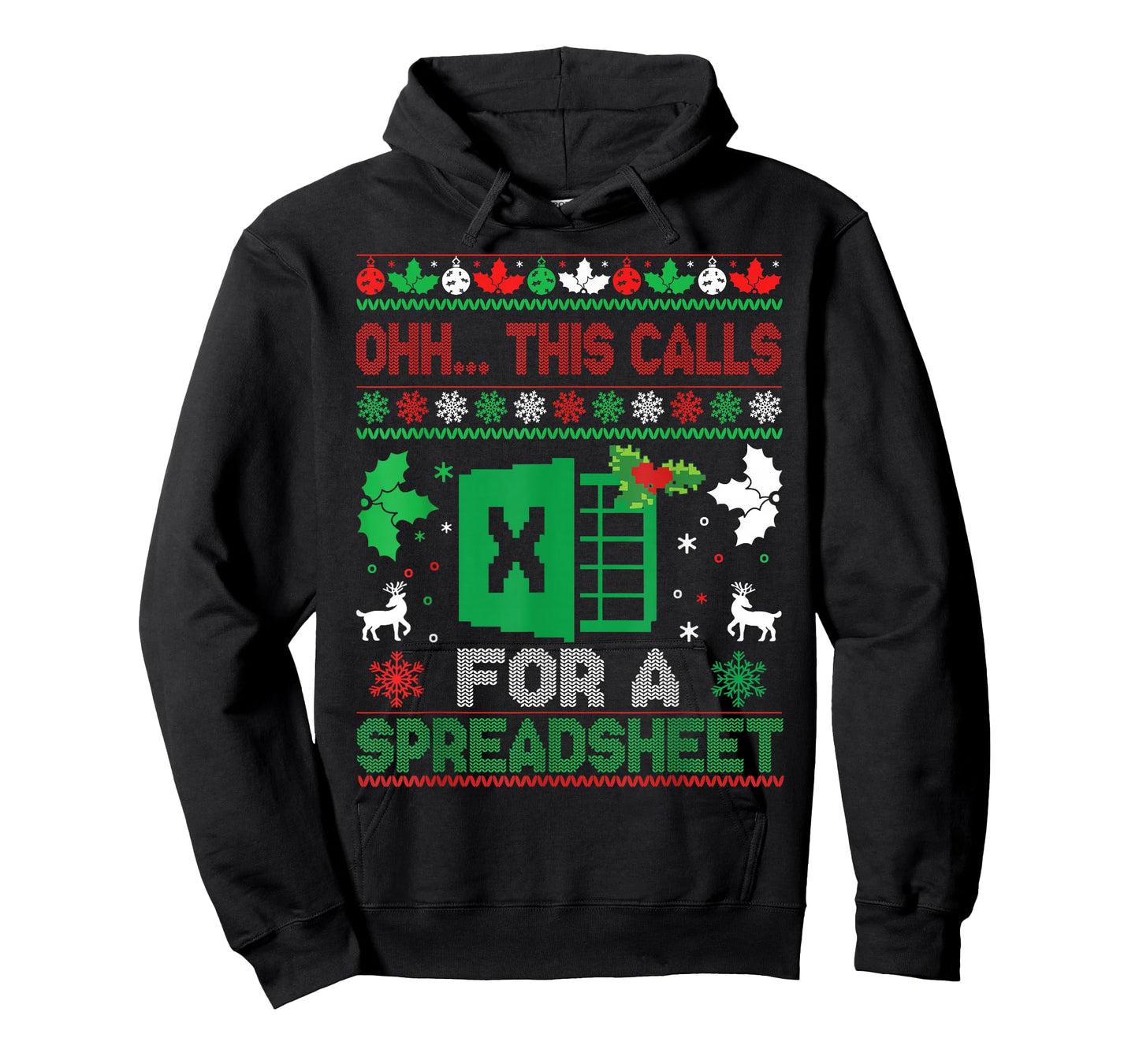 Oh This Calls for a Spreadsheet Christmas Sweater Excel T-Shirt