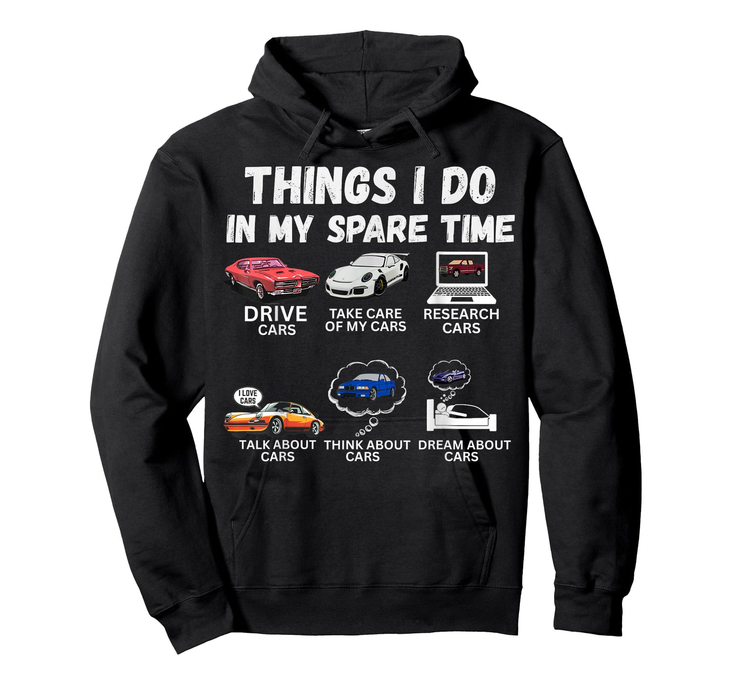 Things I Do in My Spare Time Funny Car Enthusiast Car Lover T-Shirt