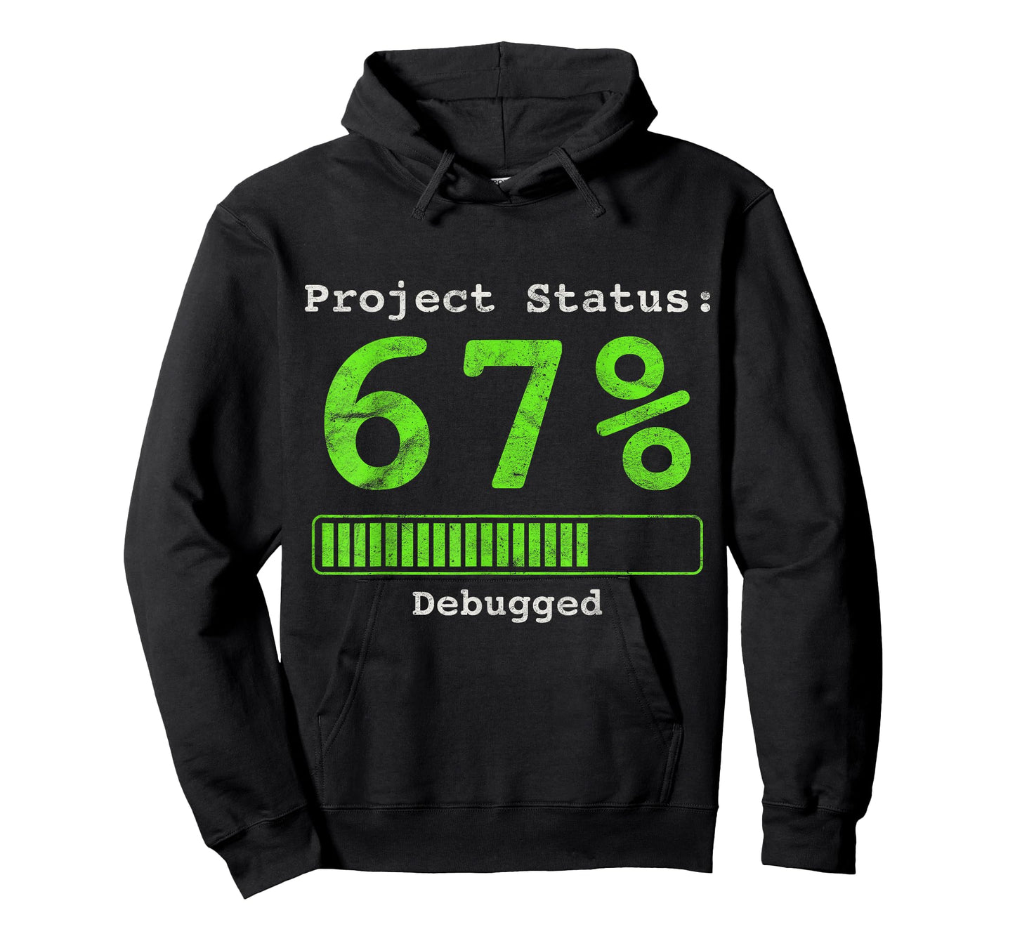 67 Debugging Geek Six Seven 67 Project Status Funny Coding T-Shirt